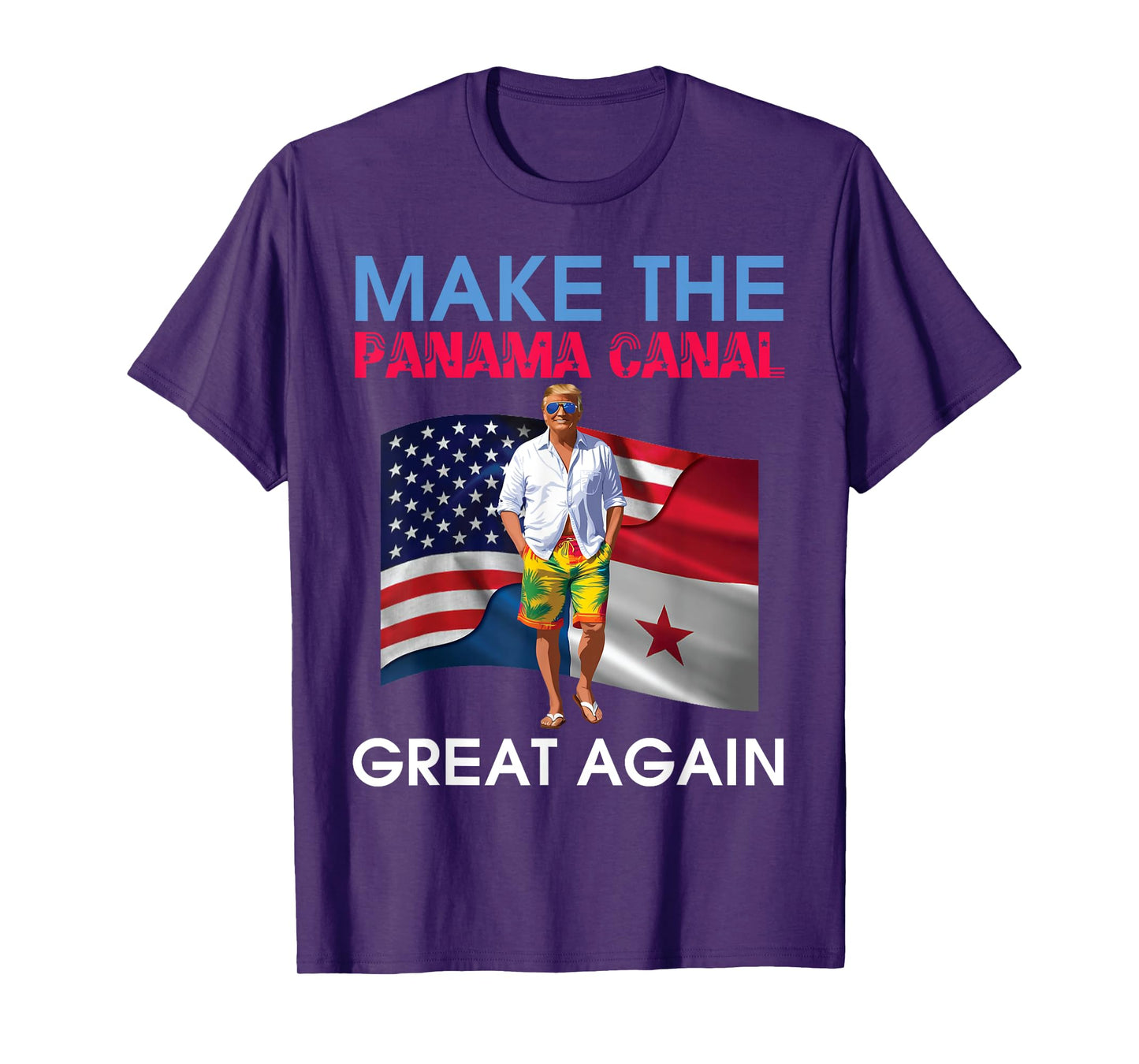 US Flags Donald Trump Make The Panama Canal Great Again T-Shirt