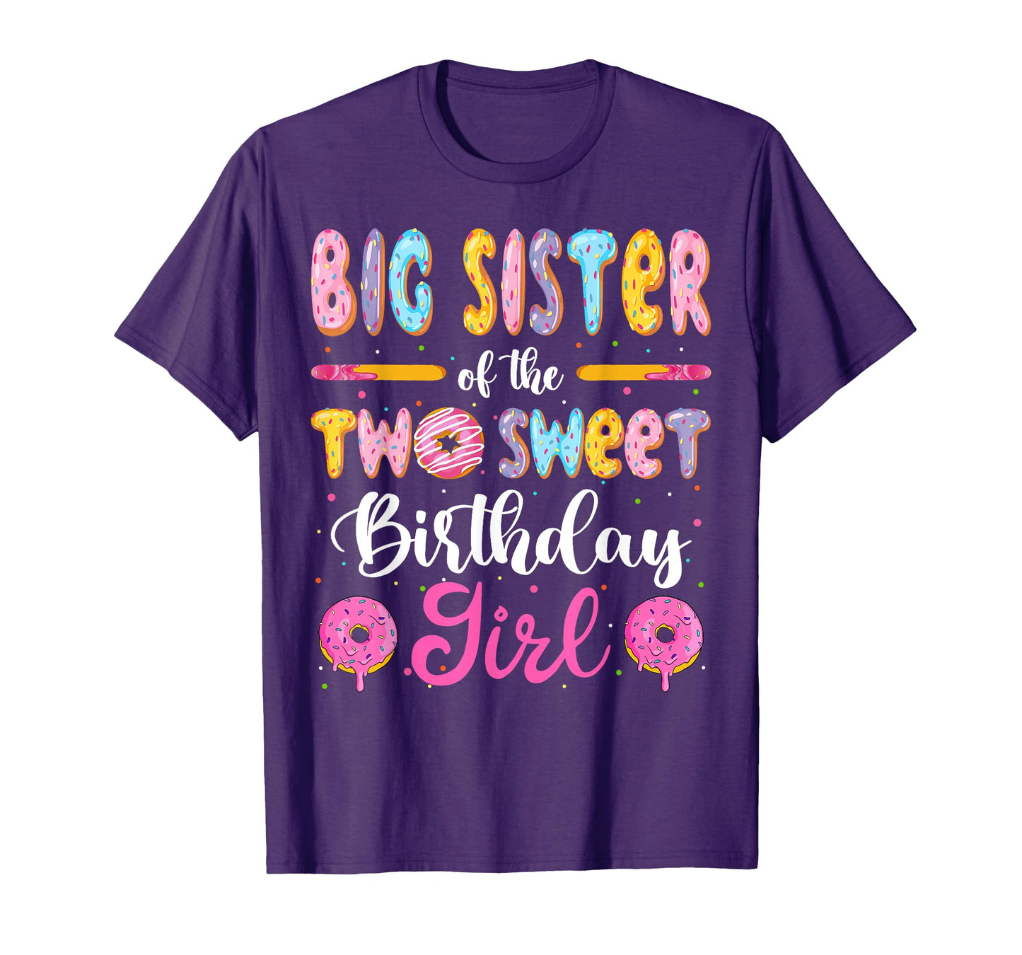 Big Sister Of The Two Sweet Birthday Girl Donut 2Nd Birthday T-Shirt