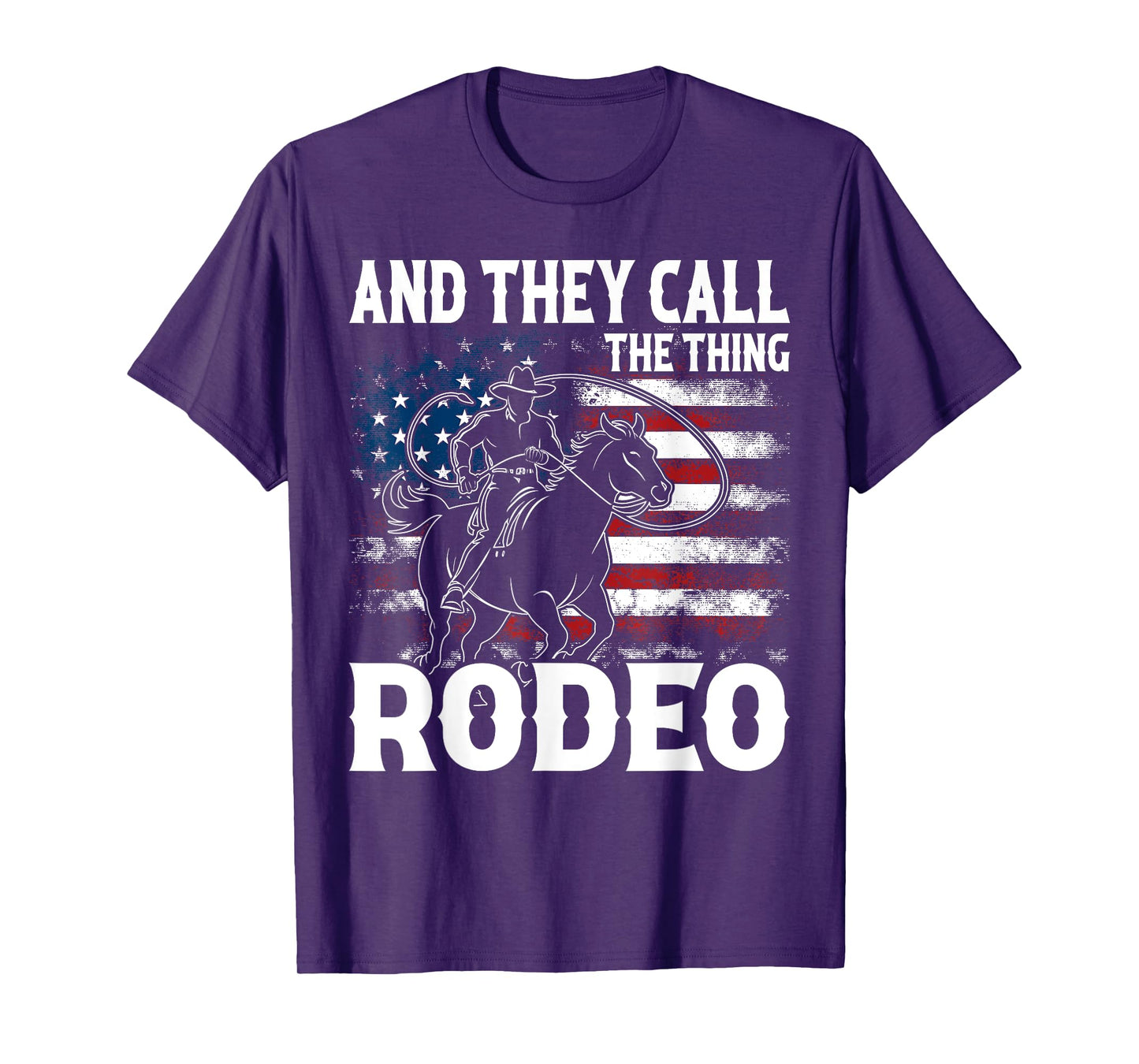 Vintage And They Call The Thing Rodeo Country Cowgirl Cowboy T-Shirt
