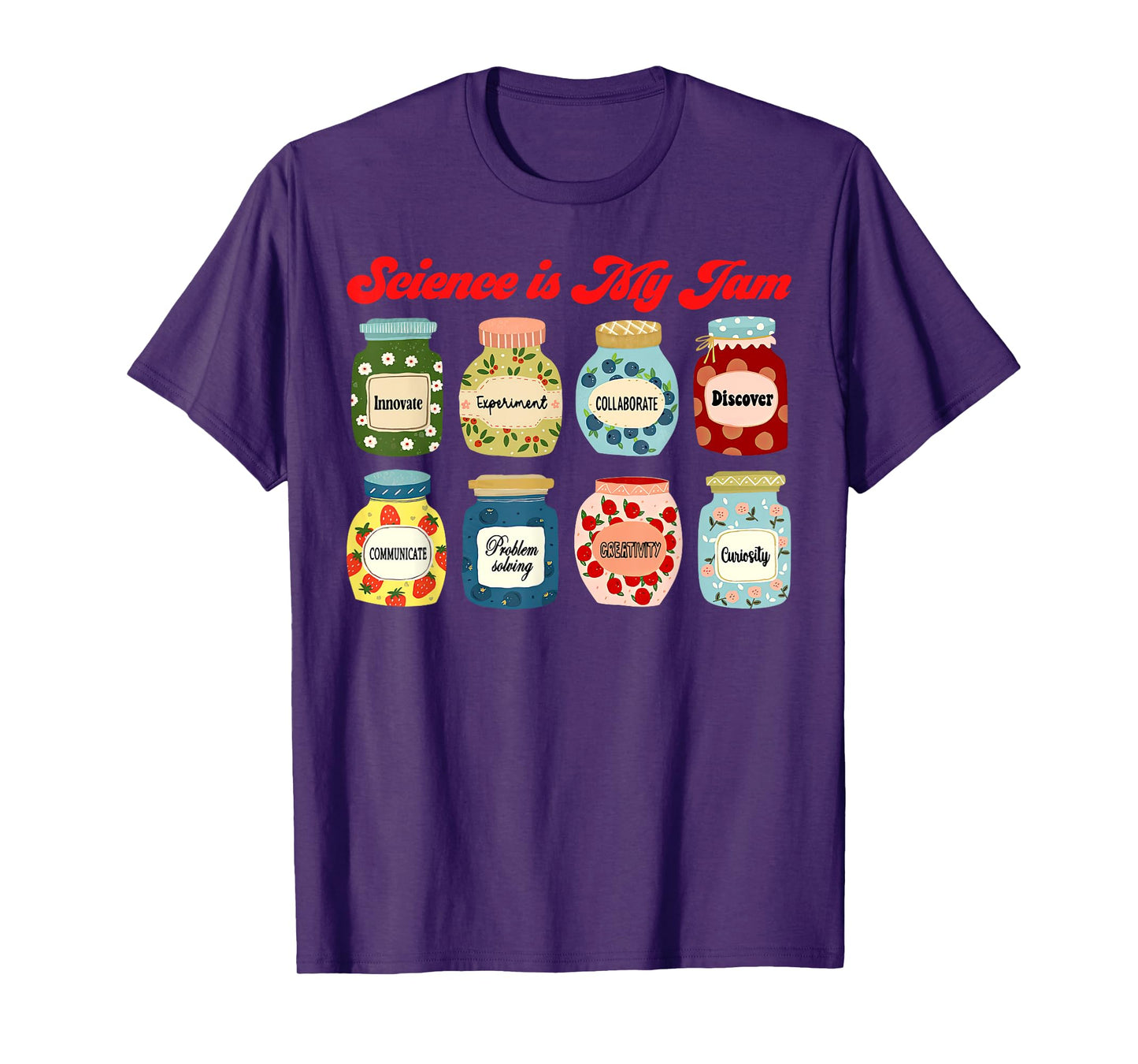 Science is My Jam Chemistry Biology Physics Teacher Student T-Shirt