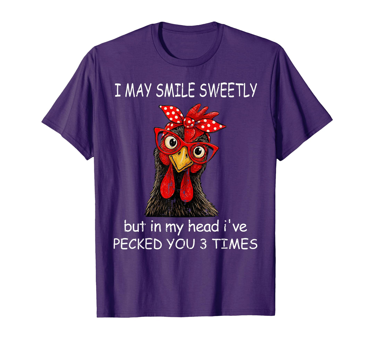 Womens In My Head I've Pecked You 3 Times Chicken Lover T-Shirt