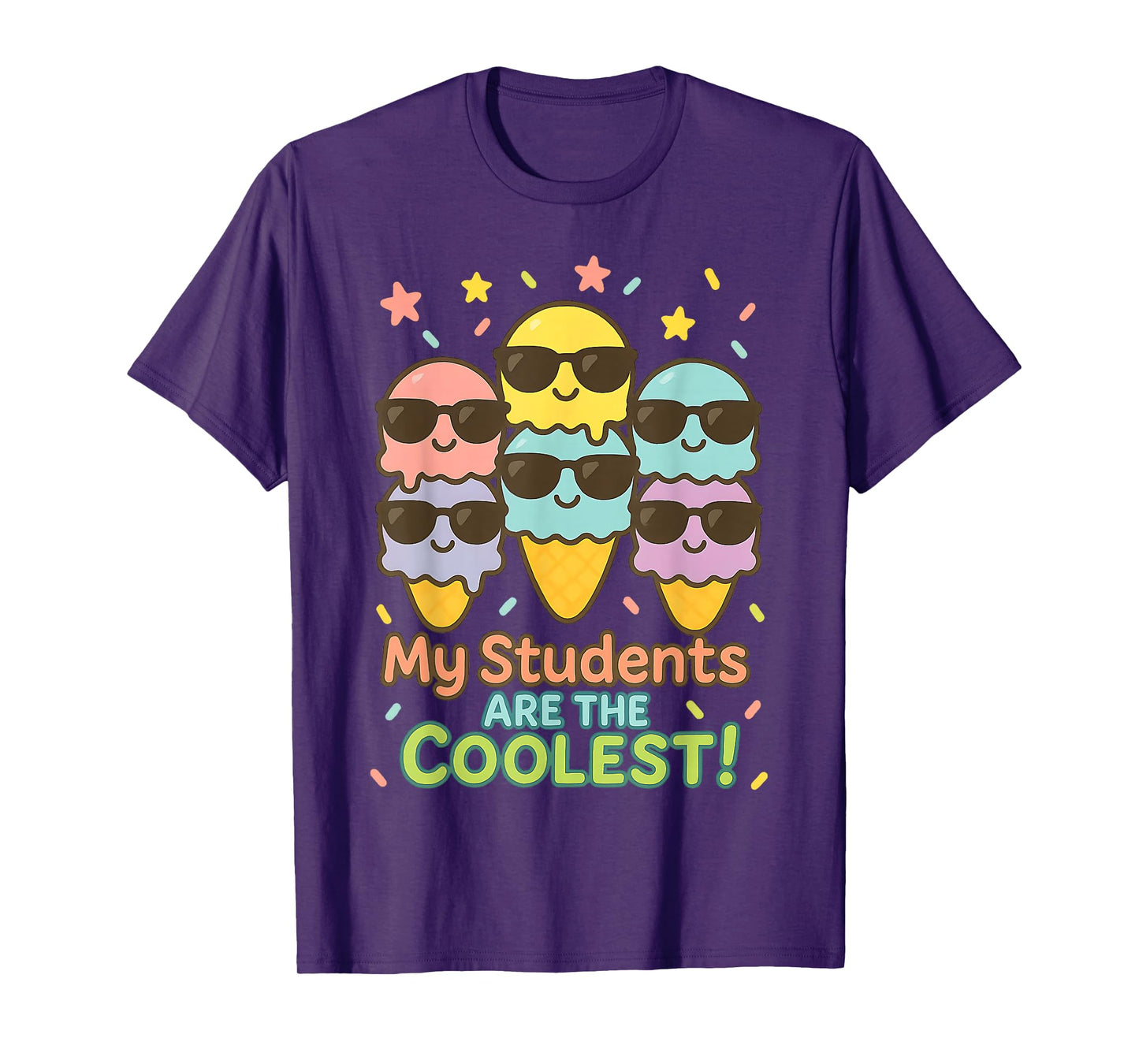 My Students Are the Coolest Ice Cream Cone Back to School T-Shirt