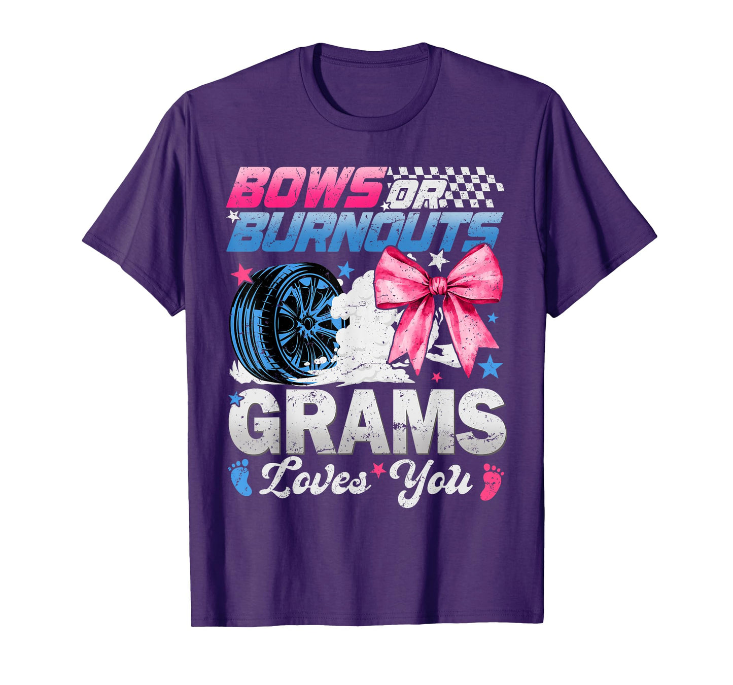 Burnouts Or Bows Your Grams Loves You Gender Reveal T-Shirt
