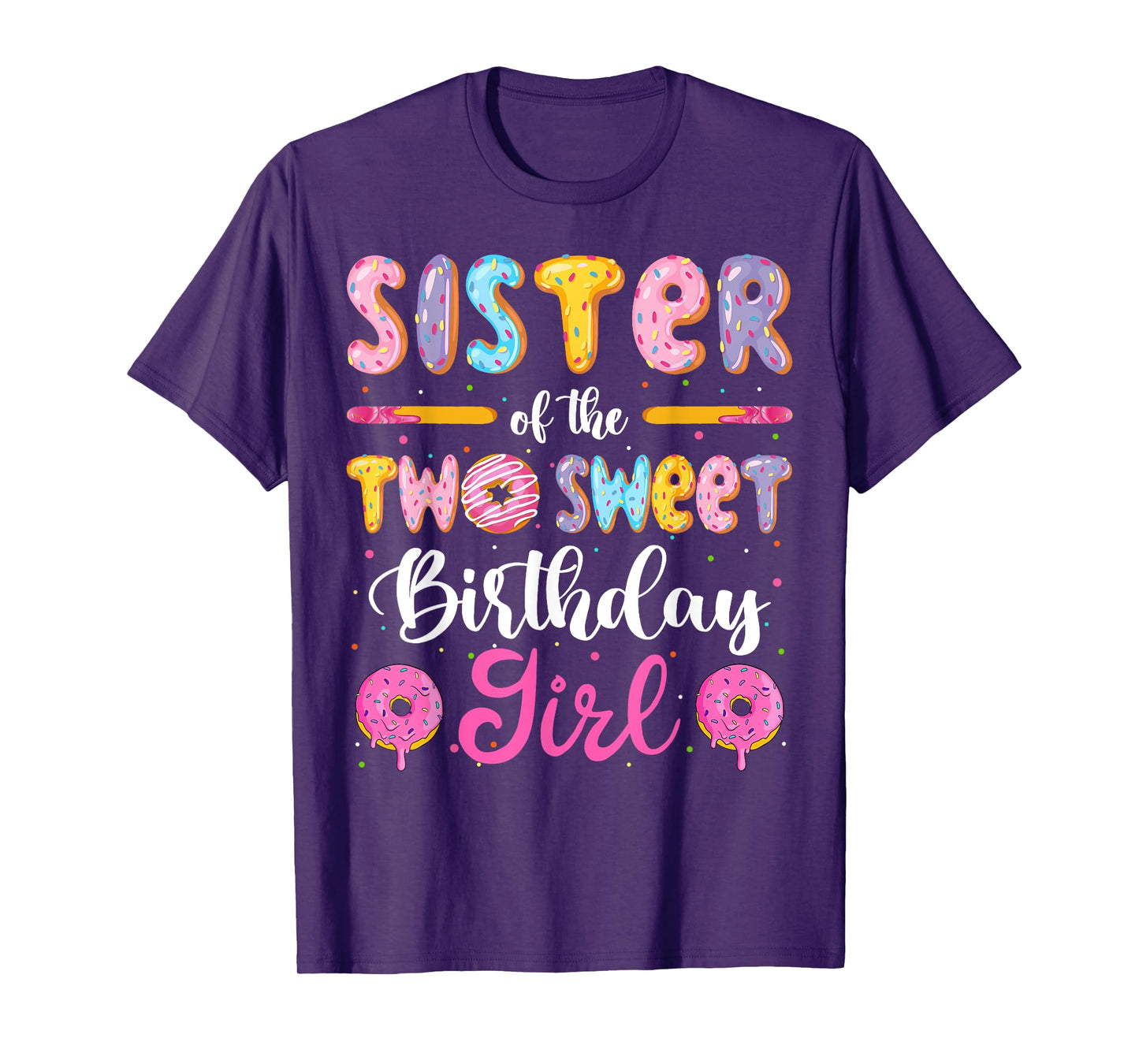 Sister Of The Two Sweet Birthday Girl Donut 2Nd Birthday T-Shirt