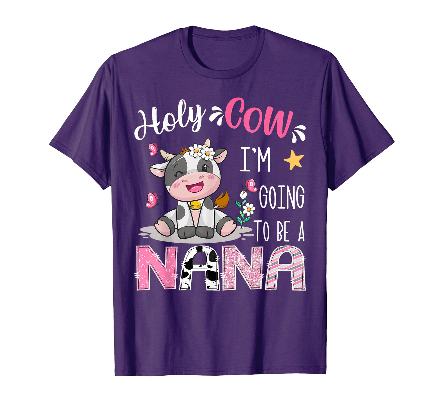 Holy Cow I'm Going To Be A Nana Pink Cow Lover T-Shirt