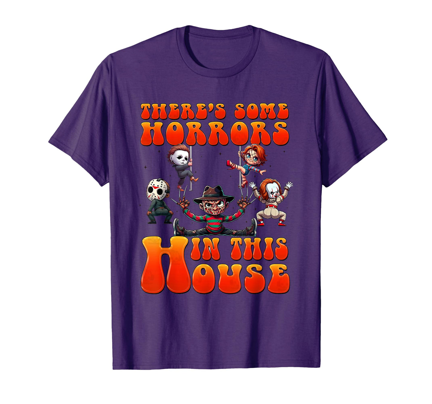 There's Some Horrors In This House Funny Horror Characters T-Shirt