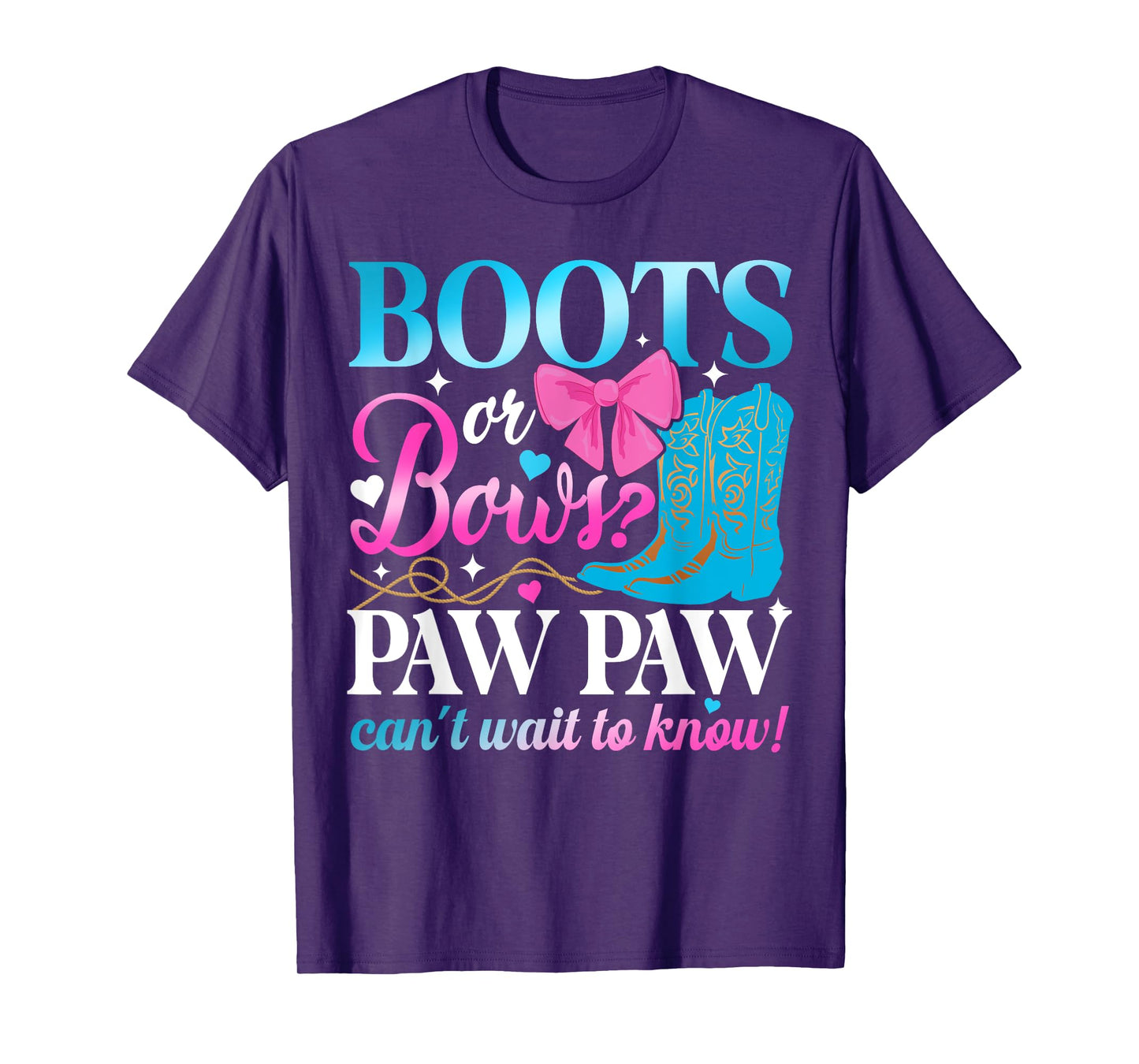 Boots Or Bows Paw Paw Loves You Gender Reveal Party T-Shirt
