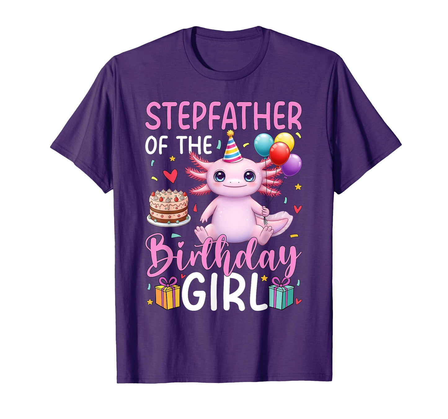 Stepfather of the Birthday Girl Axolotl Birthday Party T-Shirt