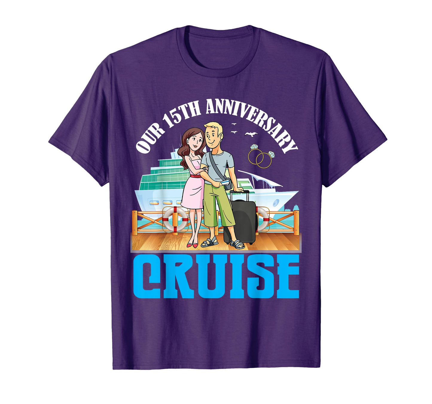 Couple Together Our 15th Anniversary Cruise Romantic Getaway T-Shirt