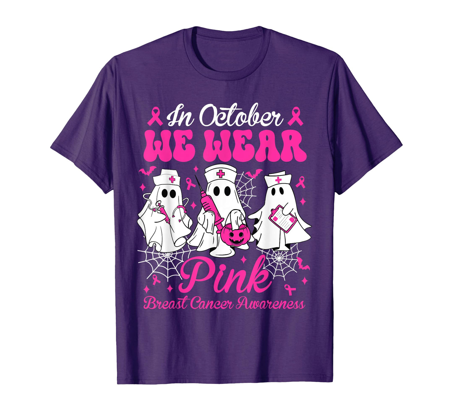 In October We Wear Pink Nurse Ghost Halloween Breast Cancer T-Shirt