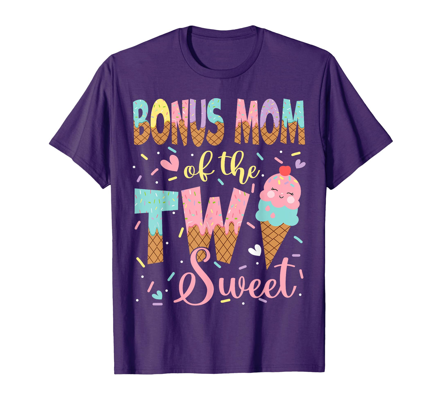 Bonus Mom Of The Two Sweet 2Nd Birthday Girl Ice Cream T-Shirt