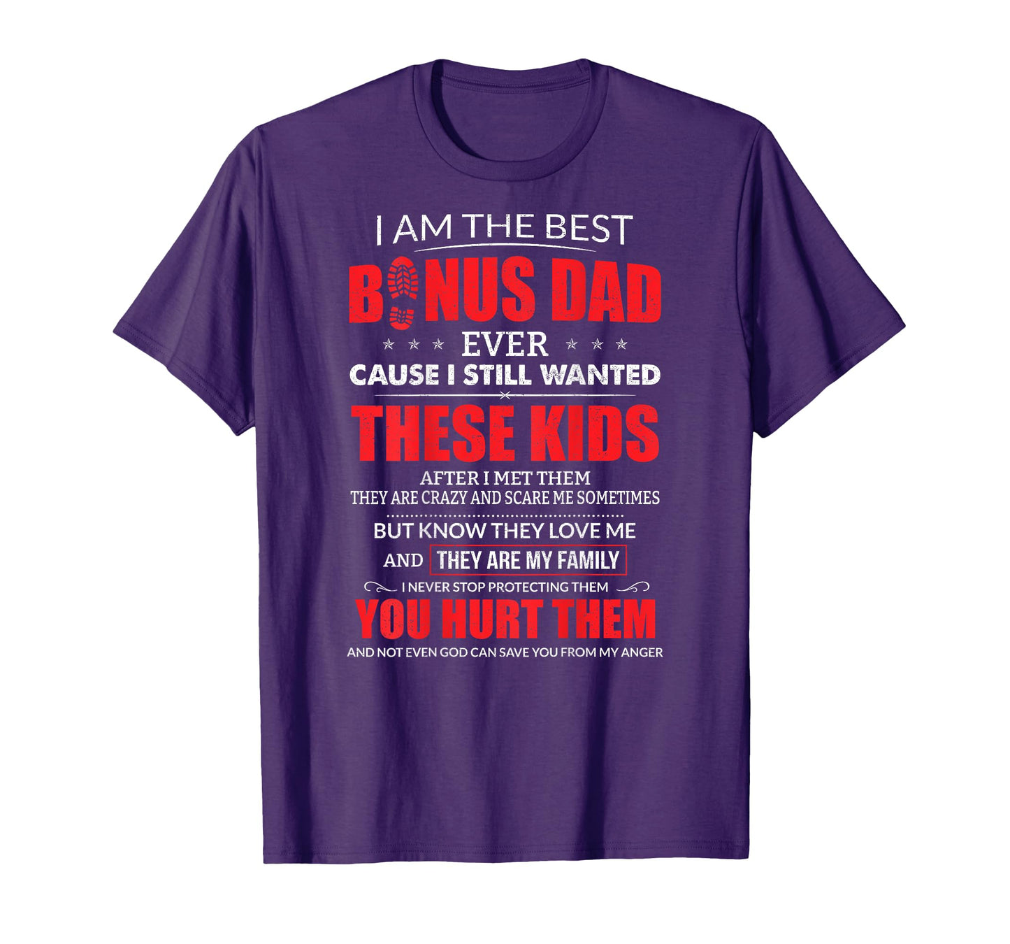 I Am The Best Bonus Dad Ever Tee For StepDad T-Shirt