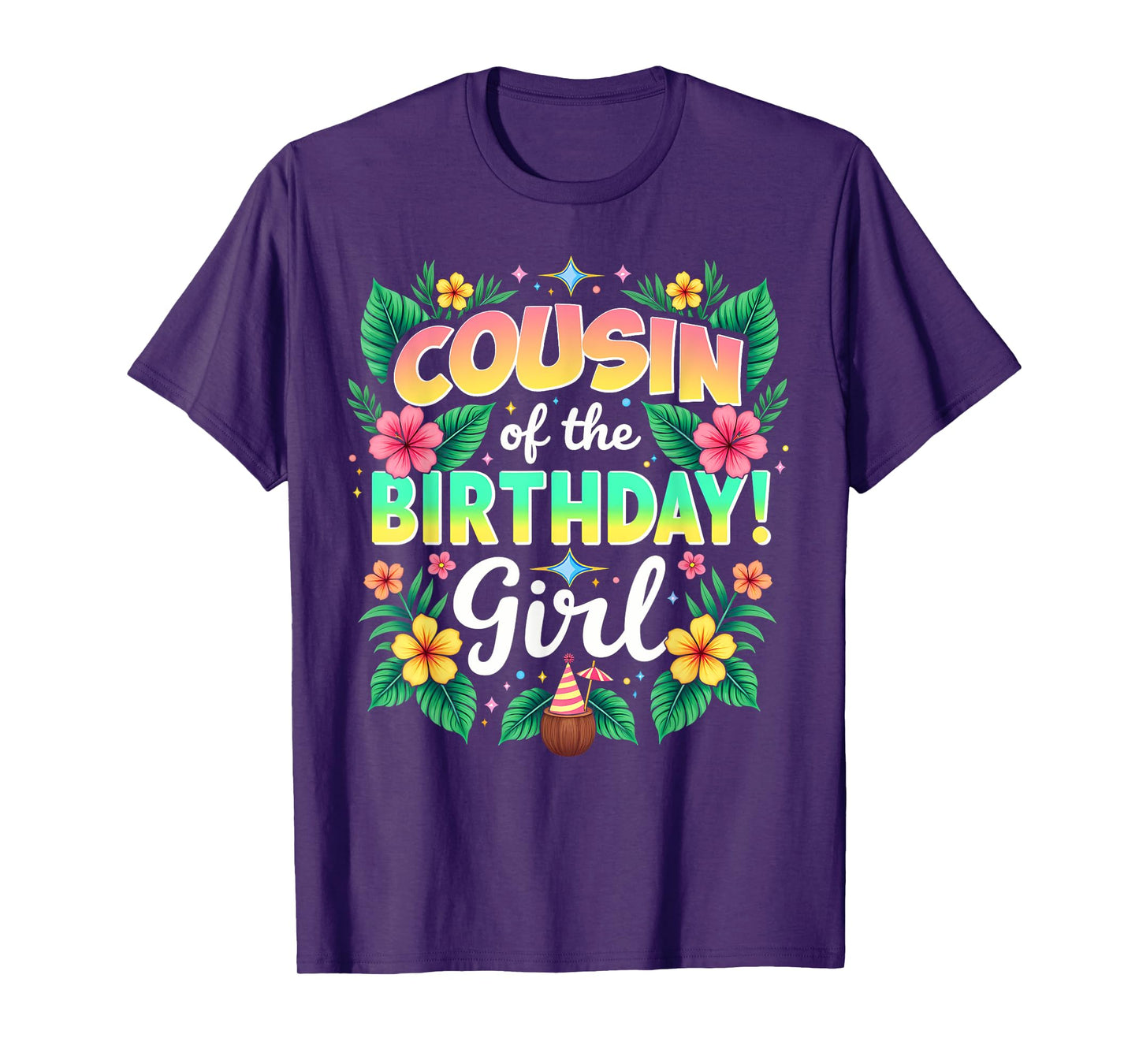 Aloha Hawaii Cousin Of The Birthday Girl T-Shirt