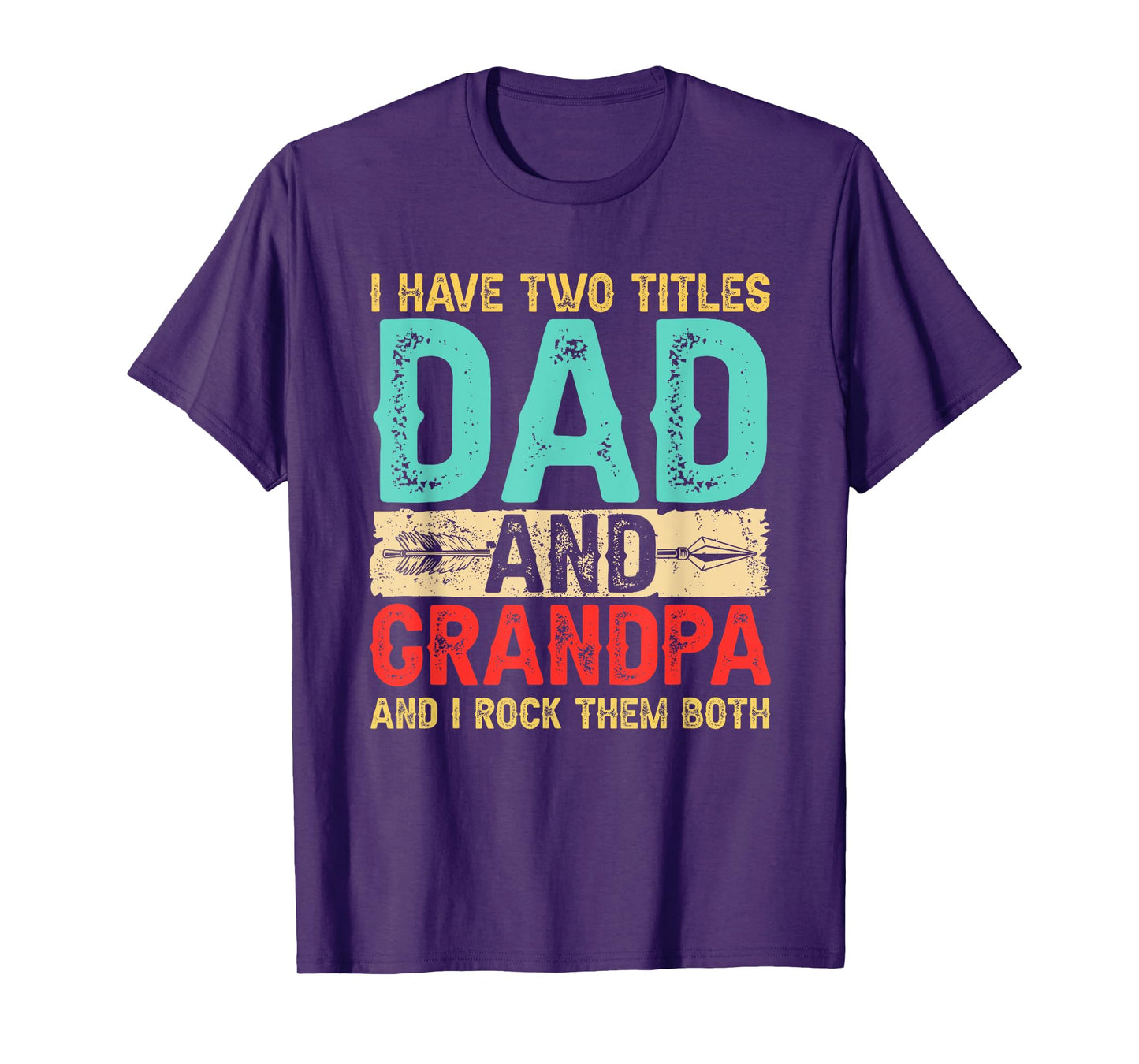 I Have Two Titles Dad And Grandpa Father's Day Retro Grandpa T-Shirt