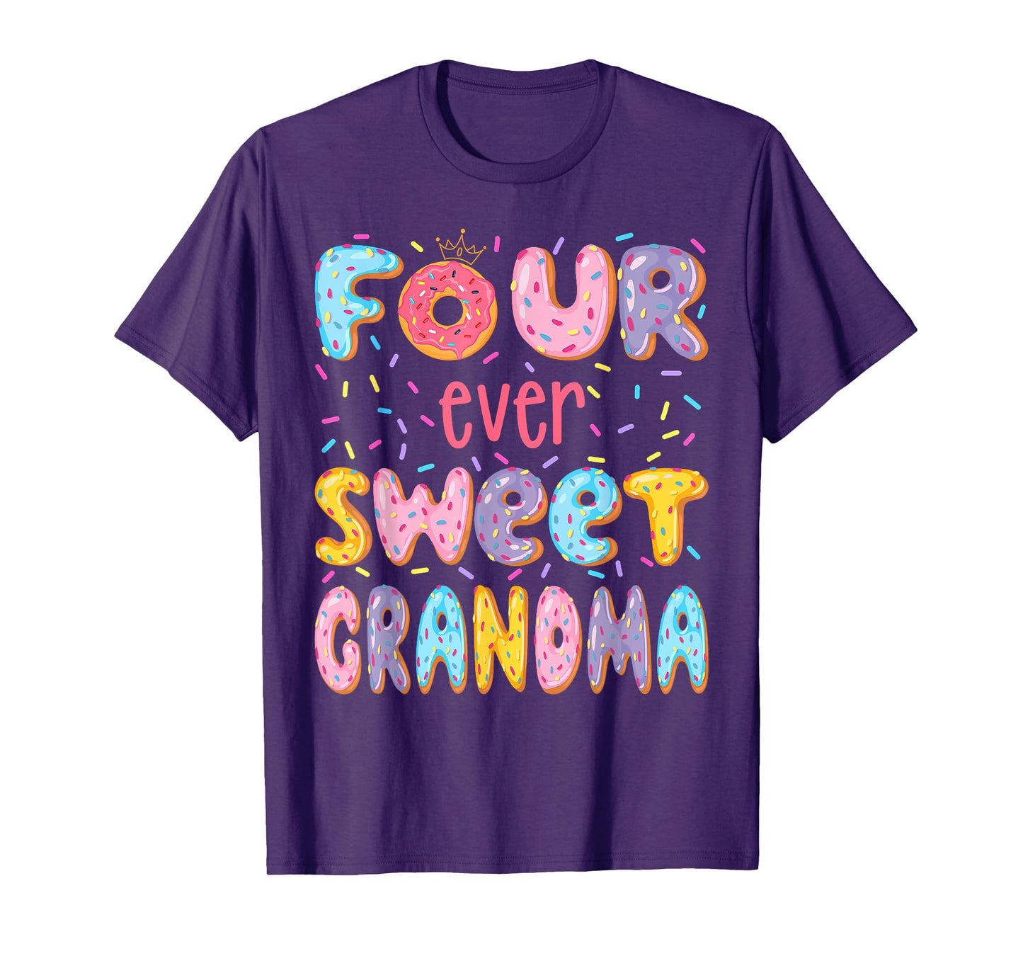 Four Ever Sweet Grandma 4Th Birthday Girl Donut Lover T-Shirt
