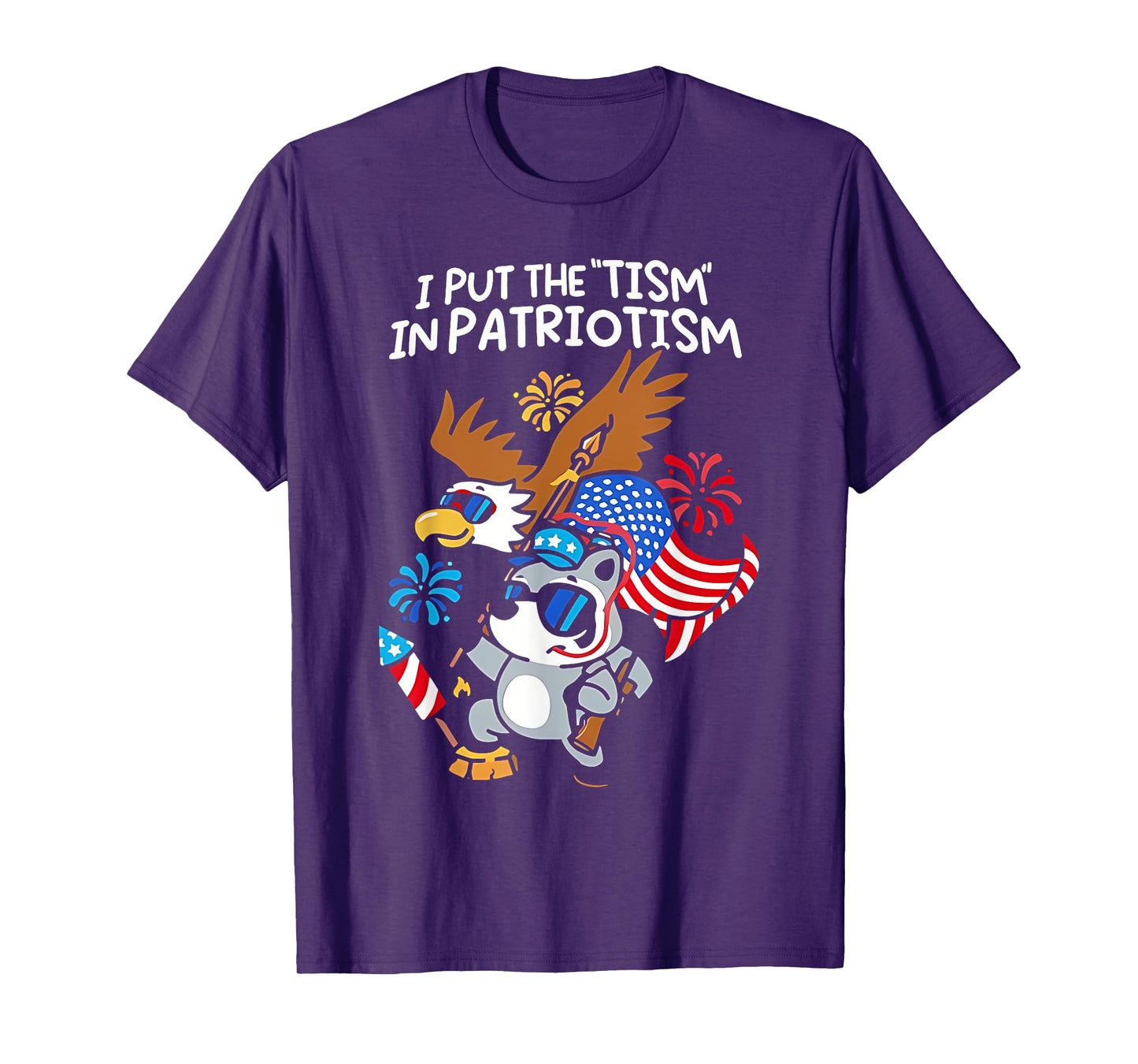 I Put The Tism in Patriotism Athletic Eagle T-Shirt