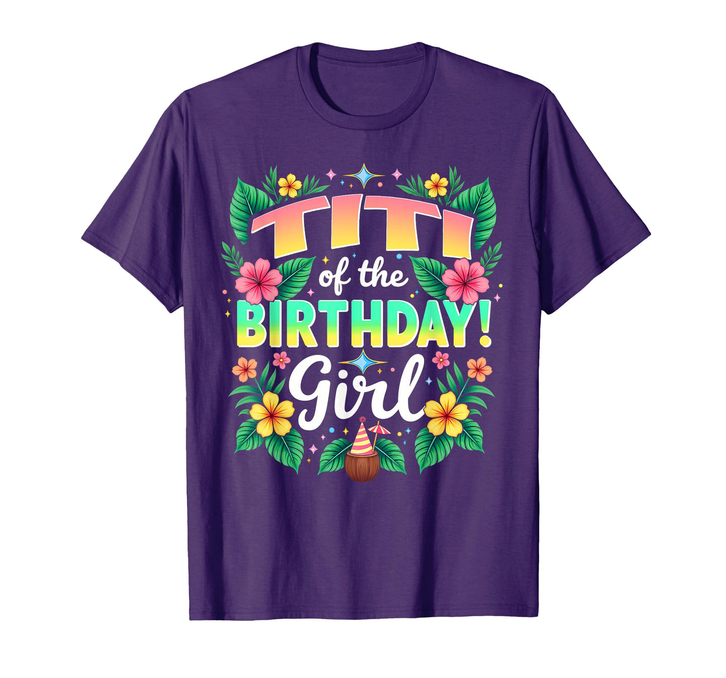 Aloha Hawaii Aunt Titi Of The Birthday Girl T-Shirt