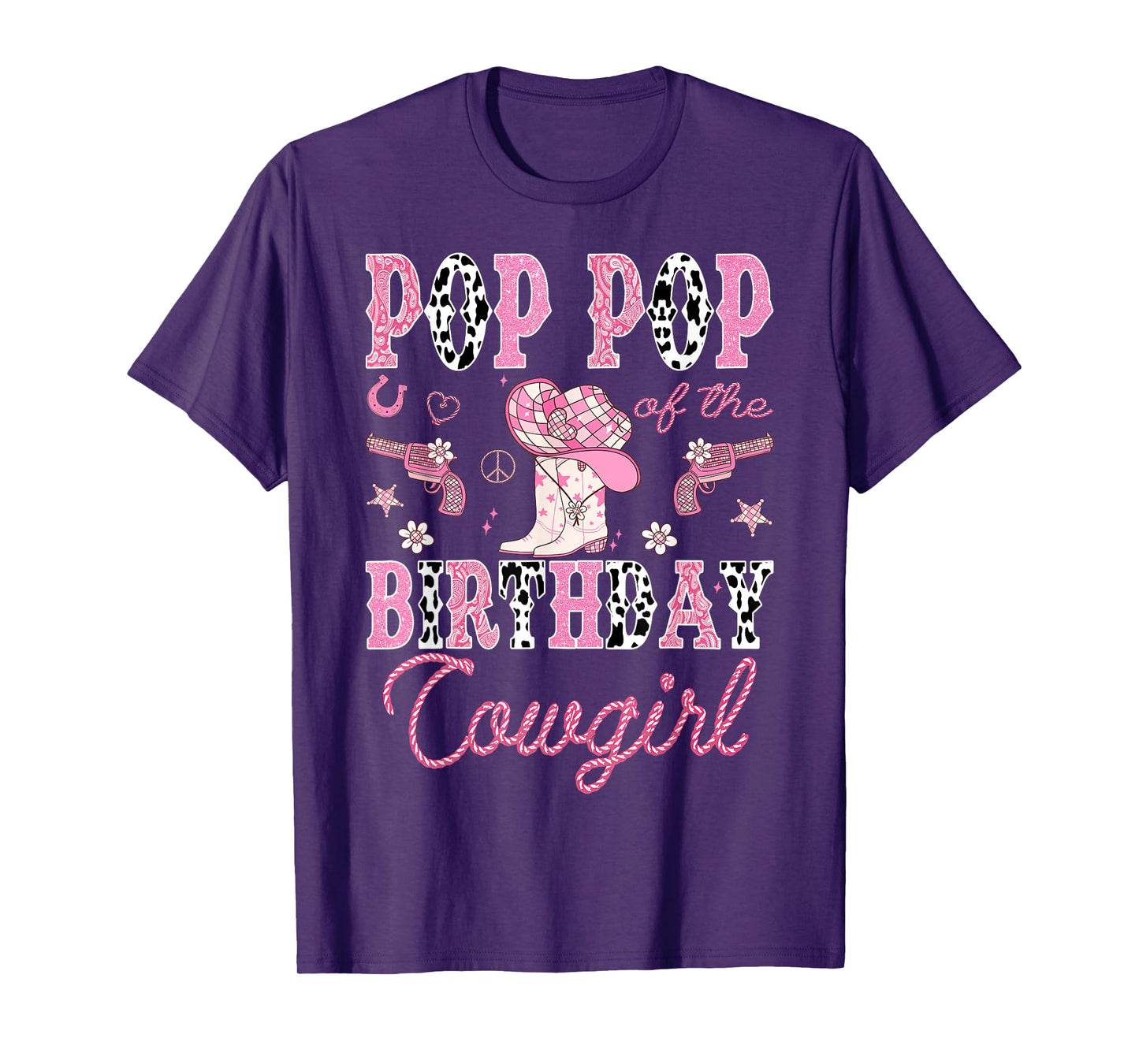 Pop Pop Of The Birthday CowGirl Rodeo Pink Boots Disco T-Shirt