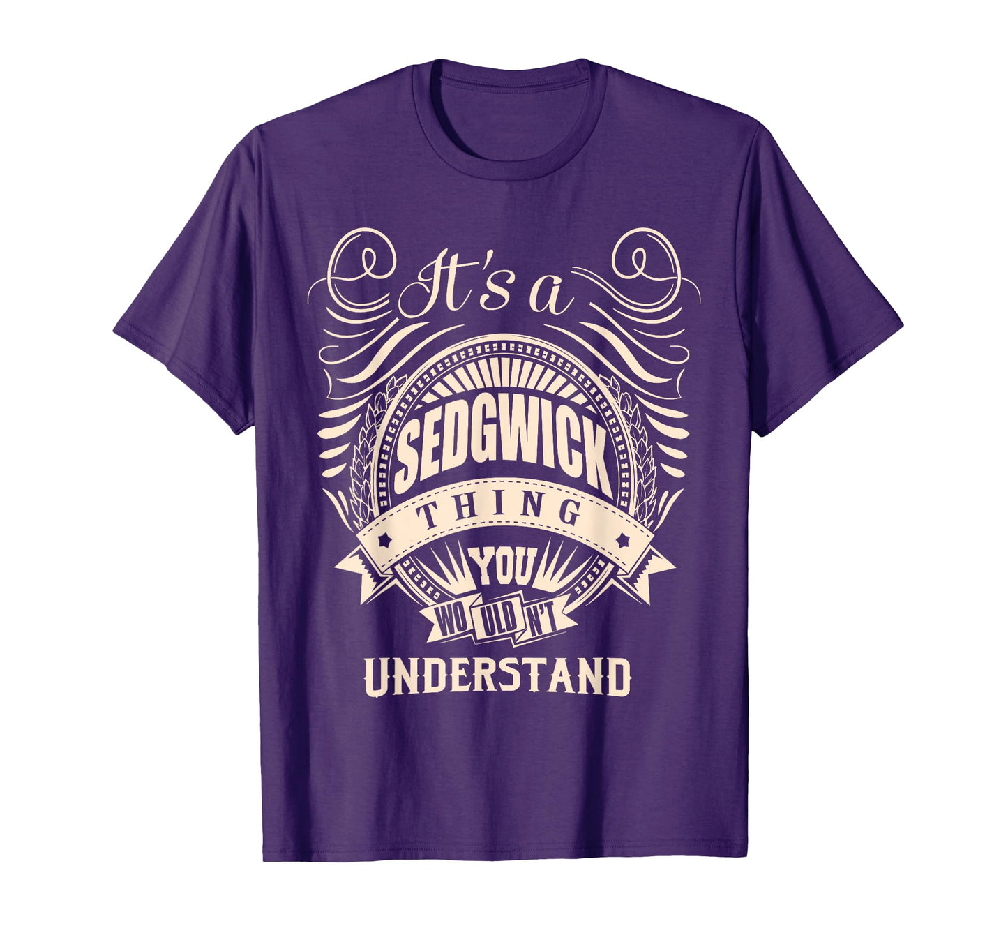 It is a SEDGWICK Thing T-Shirt