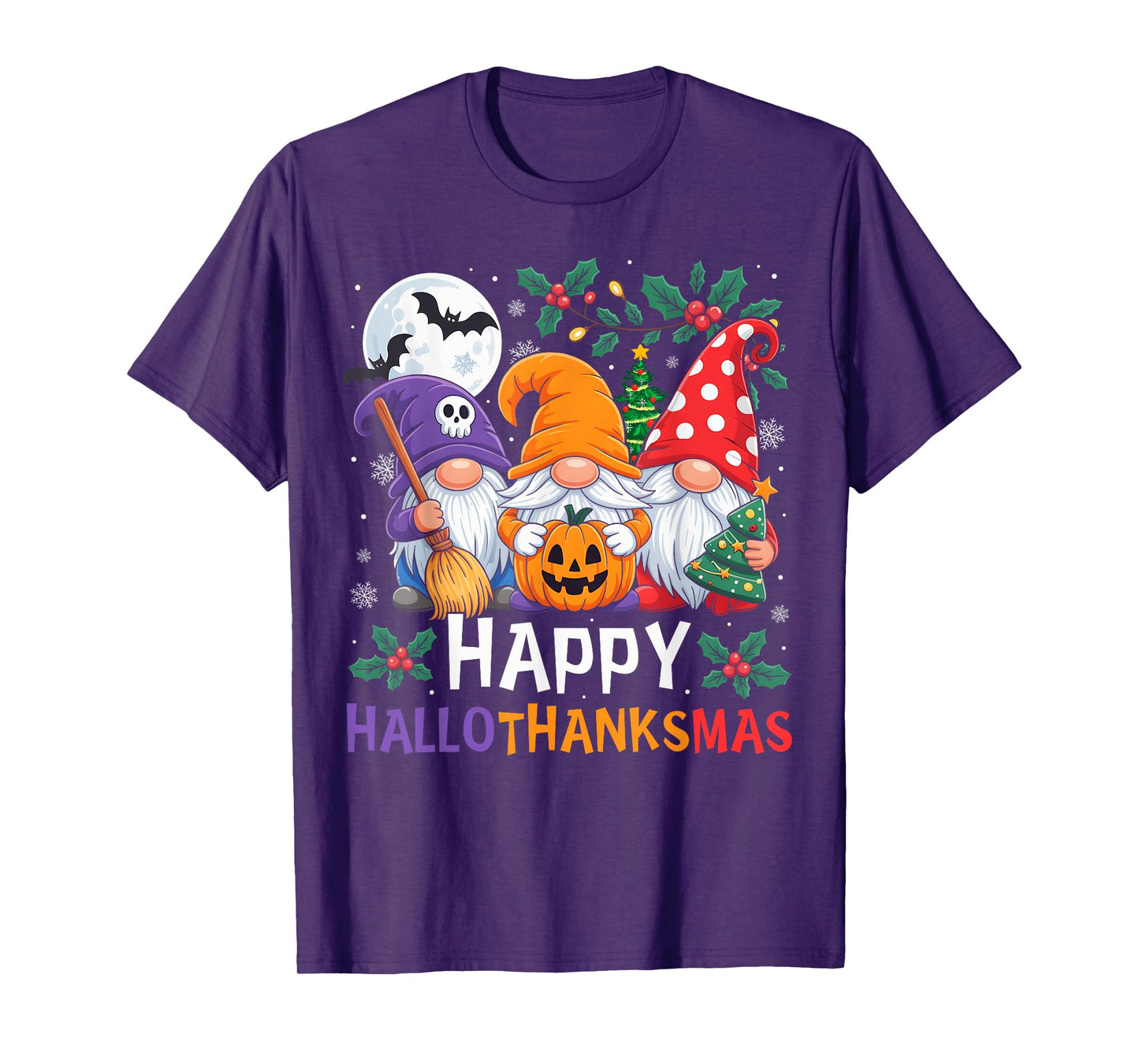 Happy HalloThanksMas Gnomes Halloween Thanksgiving Christmas T-Shirt