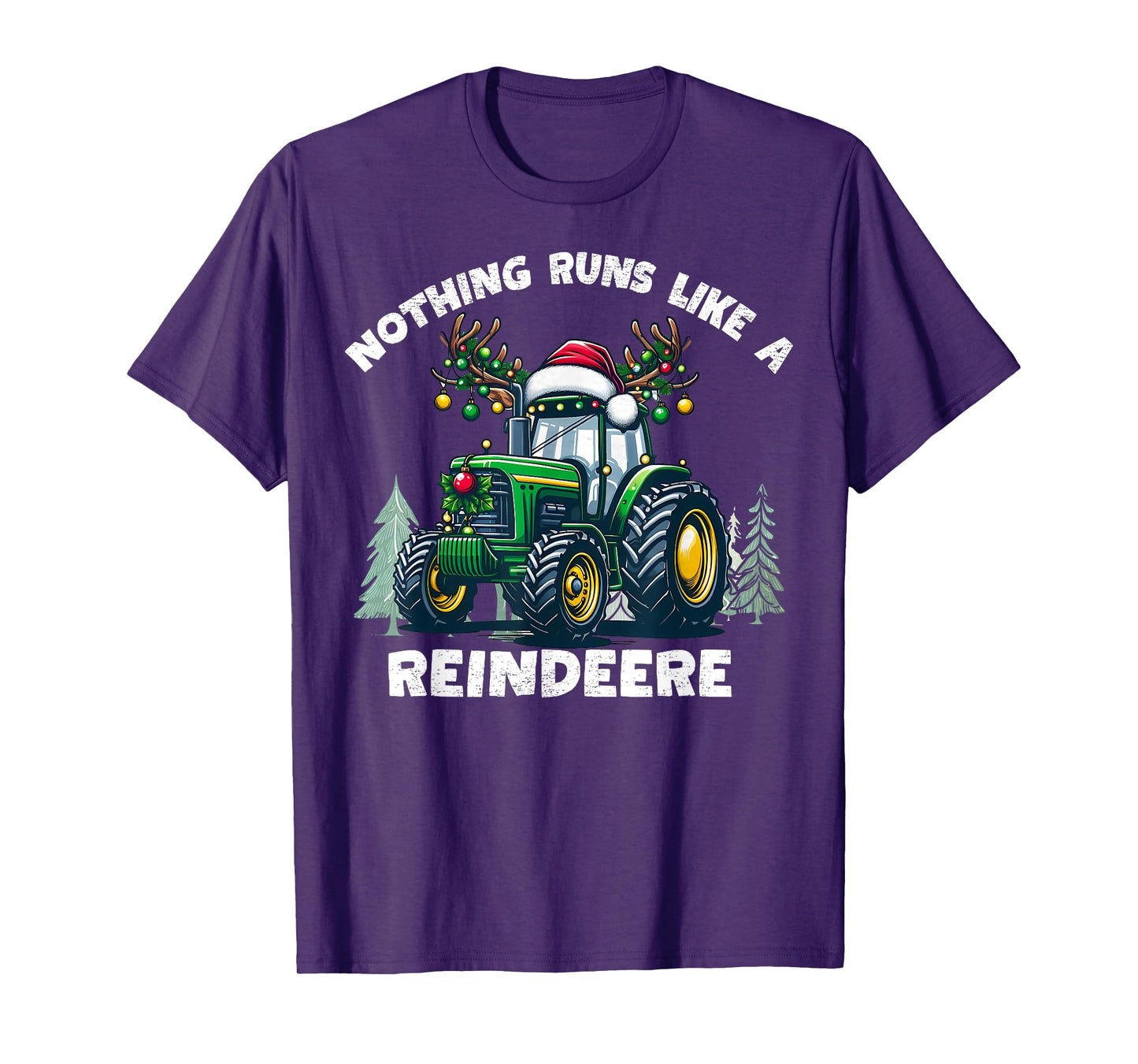 Nothing Runs Like A Reindeere Christmas Tractor Reindeer T-Shirt