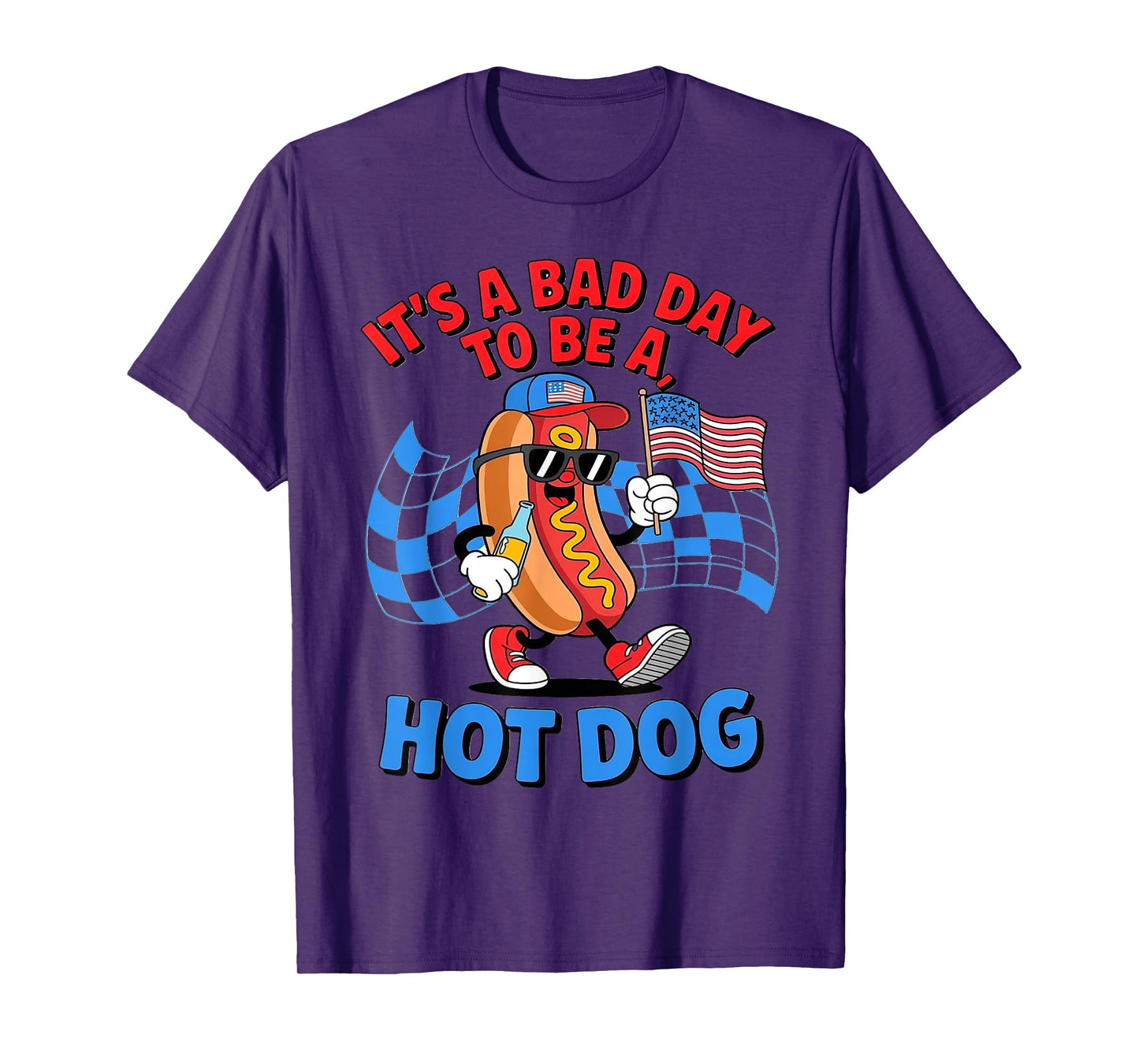 It's A Bad Day To Be A HotDog Men Women T-Shirt