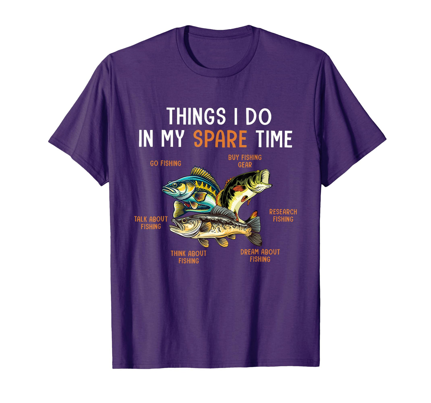 Things I Do In My Spare Time Funny Fishing Things For Men T-Shirt