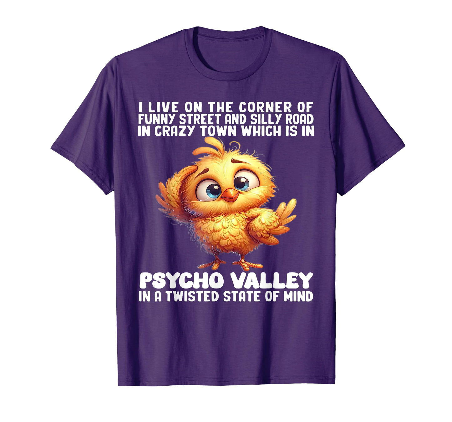 Chicken I Live On The Corner Of Funny Street And Silly Road T-Shirt