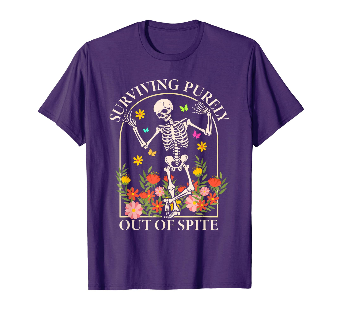 Surviving Purely Out Of Spite Funny Dancing Floral Skeleton T-Shirt