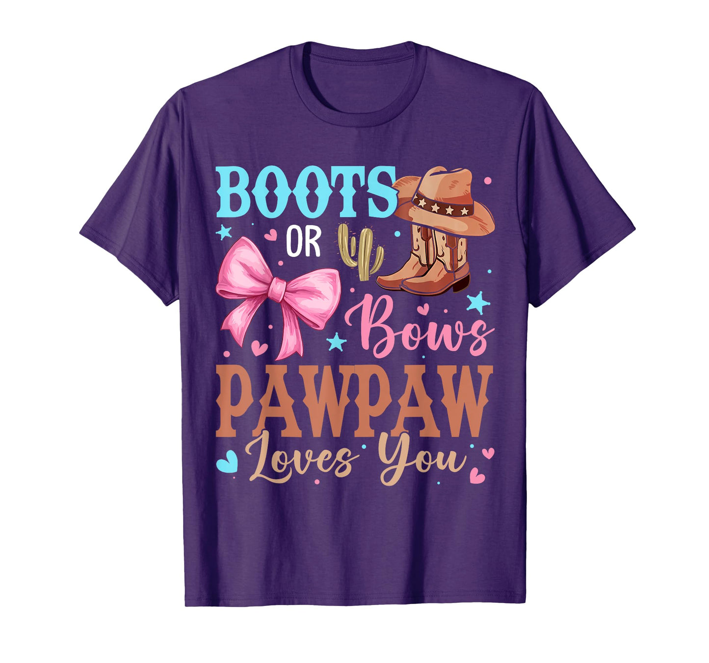 Boots or Bows Gender Reveal Decorations Pawpaw Loves You T-Shirt
