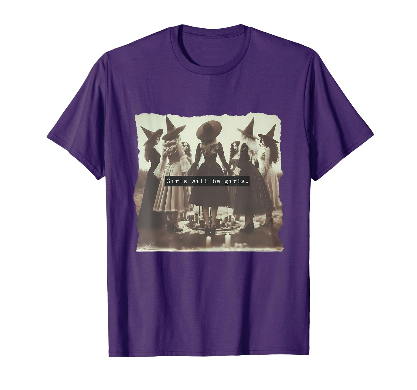 Girl Will Be Girl Funny Witch Witchy Vibes Halloween T-Shirt