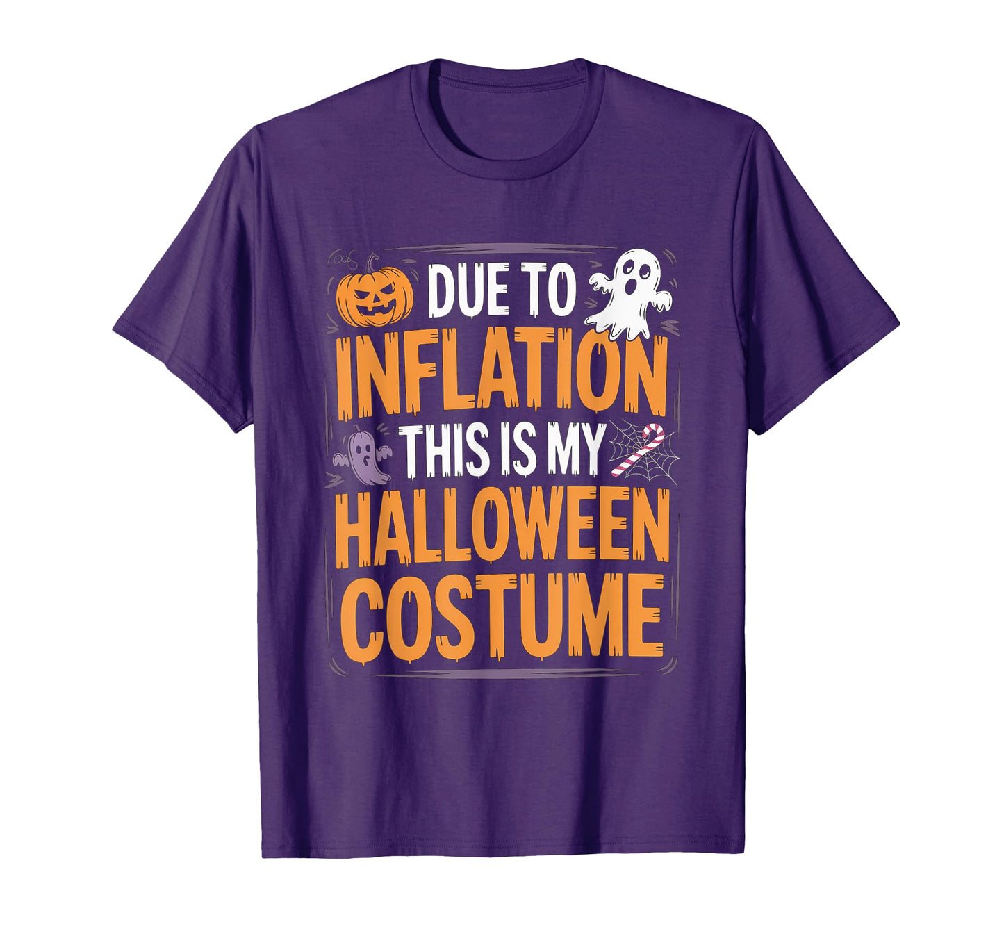 Due To Inflation This Is My Halloween Costume Ghost Pumpkin T-Shirt