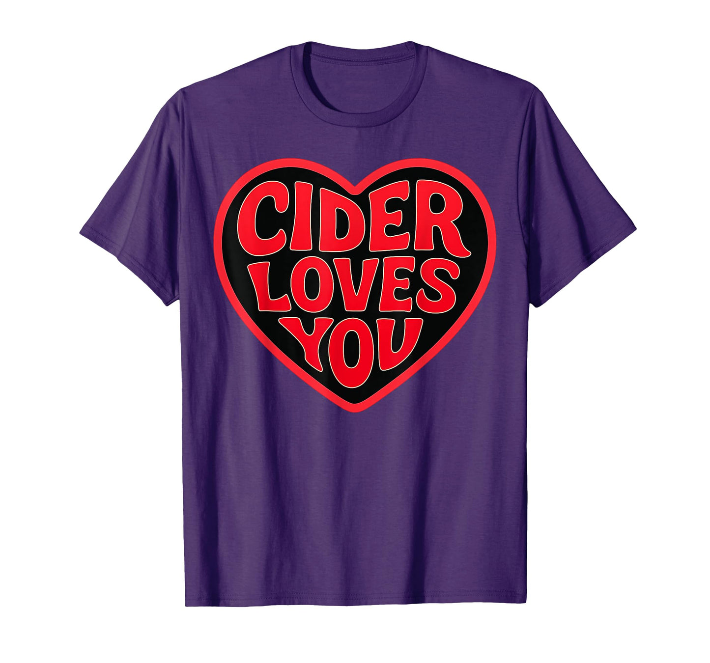 Cider Loves You Fun Apple Cider Lover Alcohol Enthusiast T-Shirt