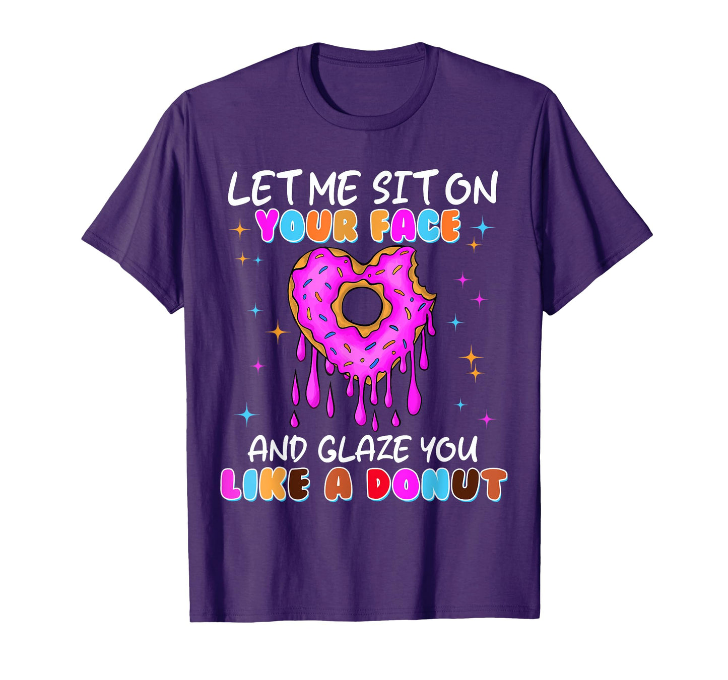 Funny Embarrassing Donut Dirty Shirts for Women Adult Humor T-Shirt