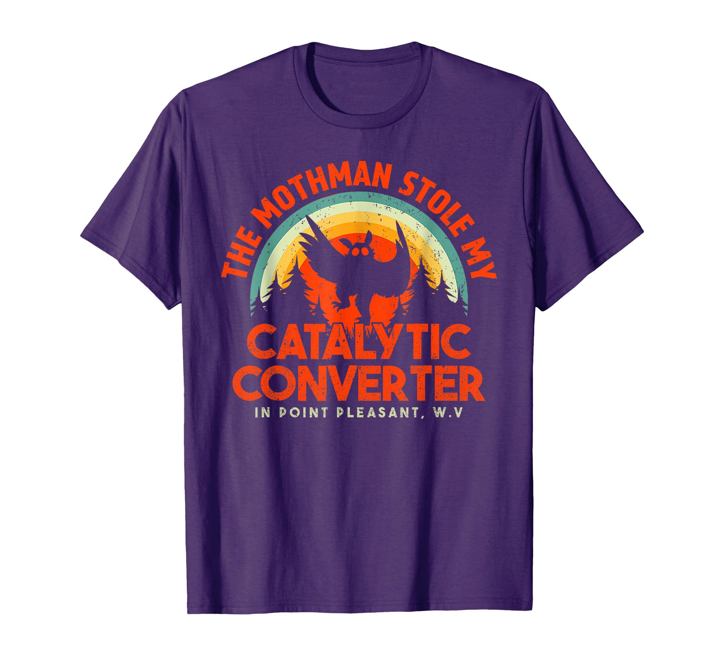 Funny Mothman Stole My Catalytic Converter Mothman Cryptid T-Shirt