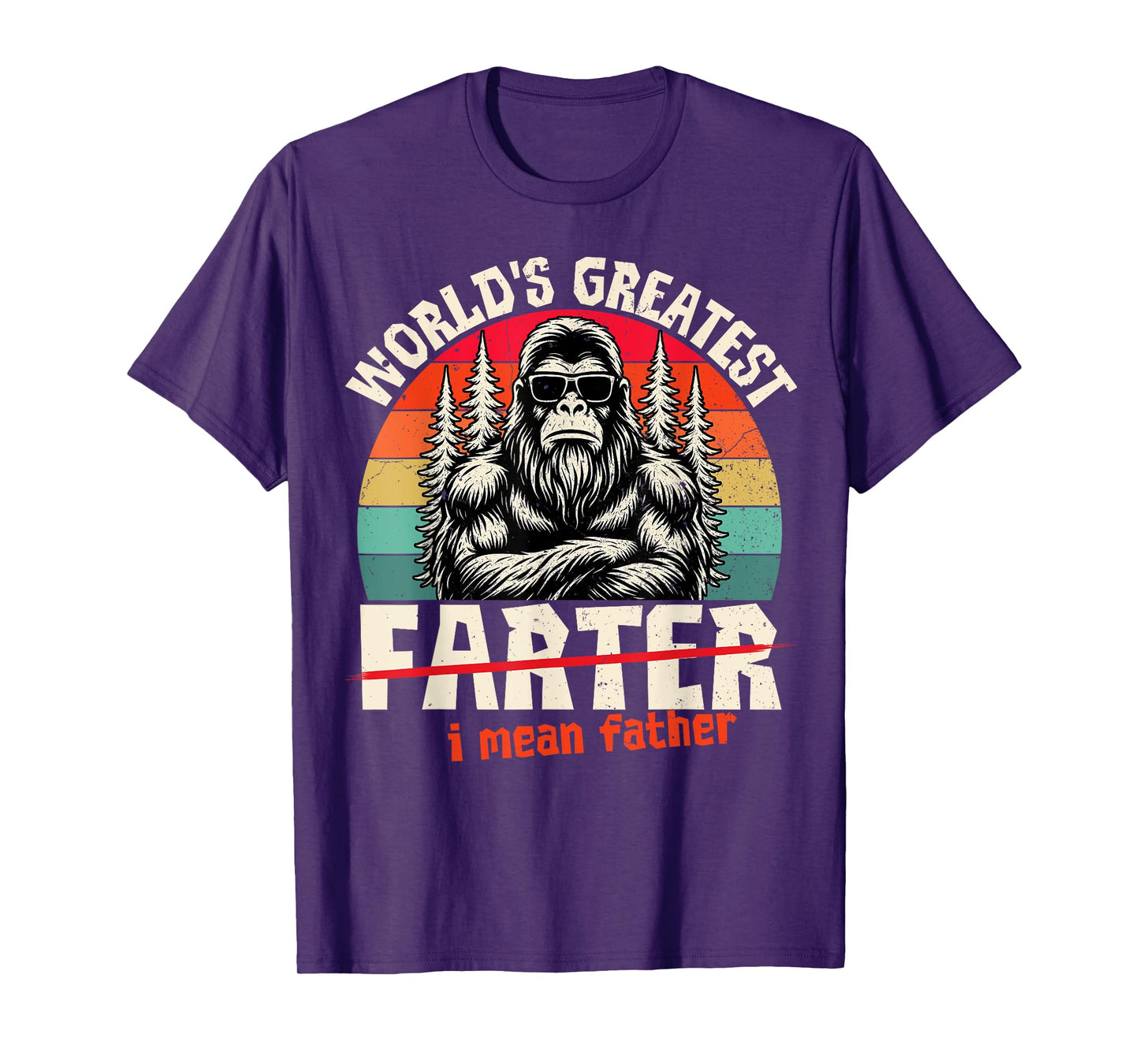 World's Greatest Farter I Mean Father Funny Bigfoot T-Shirt