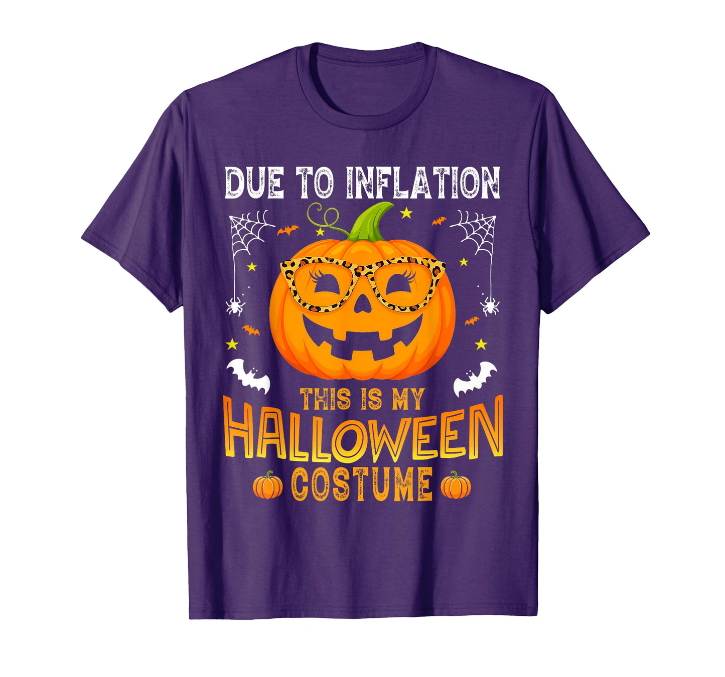 Due To Inflation This Is My Halloween Costume Funny Pumpkins T-Shirt