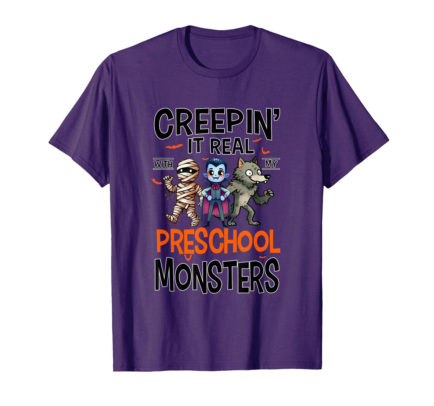 Halloween Teacher Creepin It Real With My Preschool Monsters T-Shirt