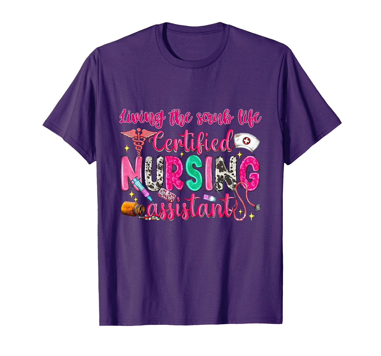 Living the Scrubs Life| Certified Nursing Assistant | Cna T-Shirt