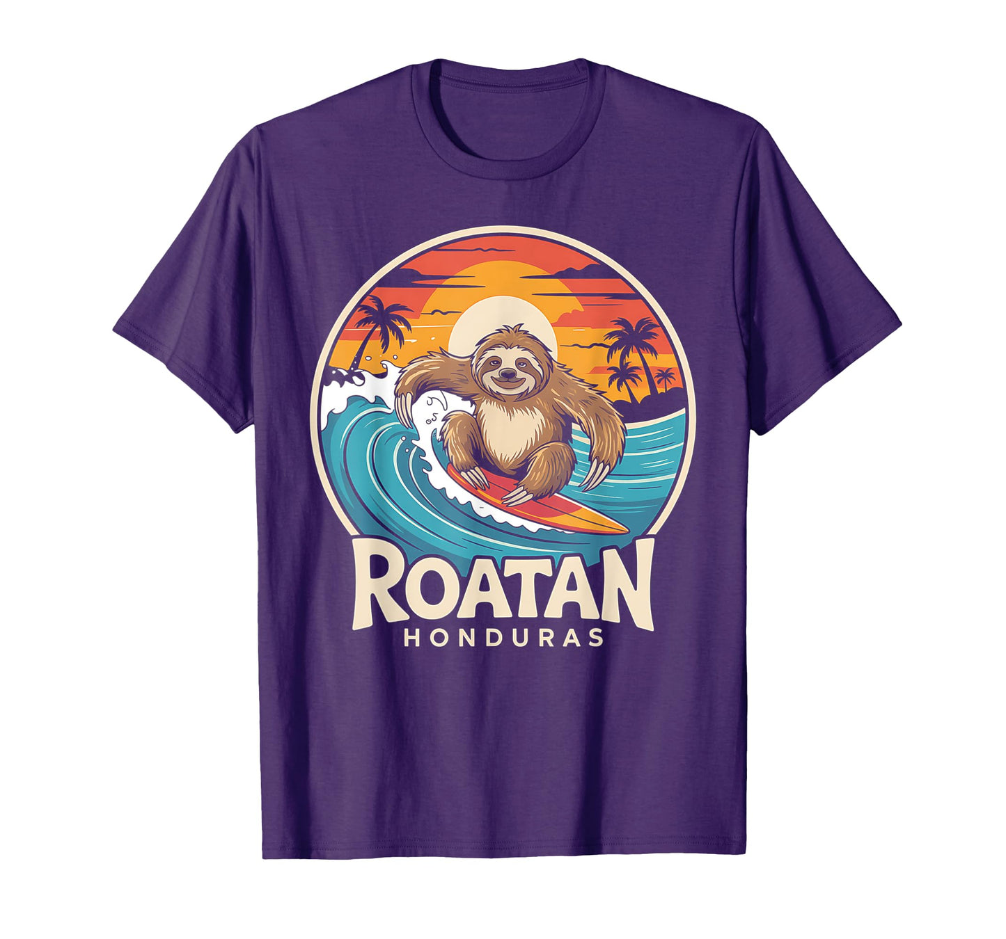 Roatan Sloth, Roatan Honduras Sloth Surfing, Roatan T-Shirt