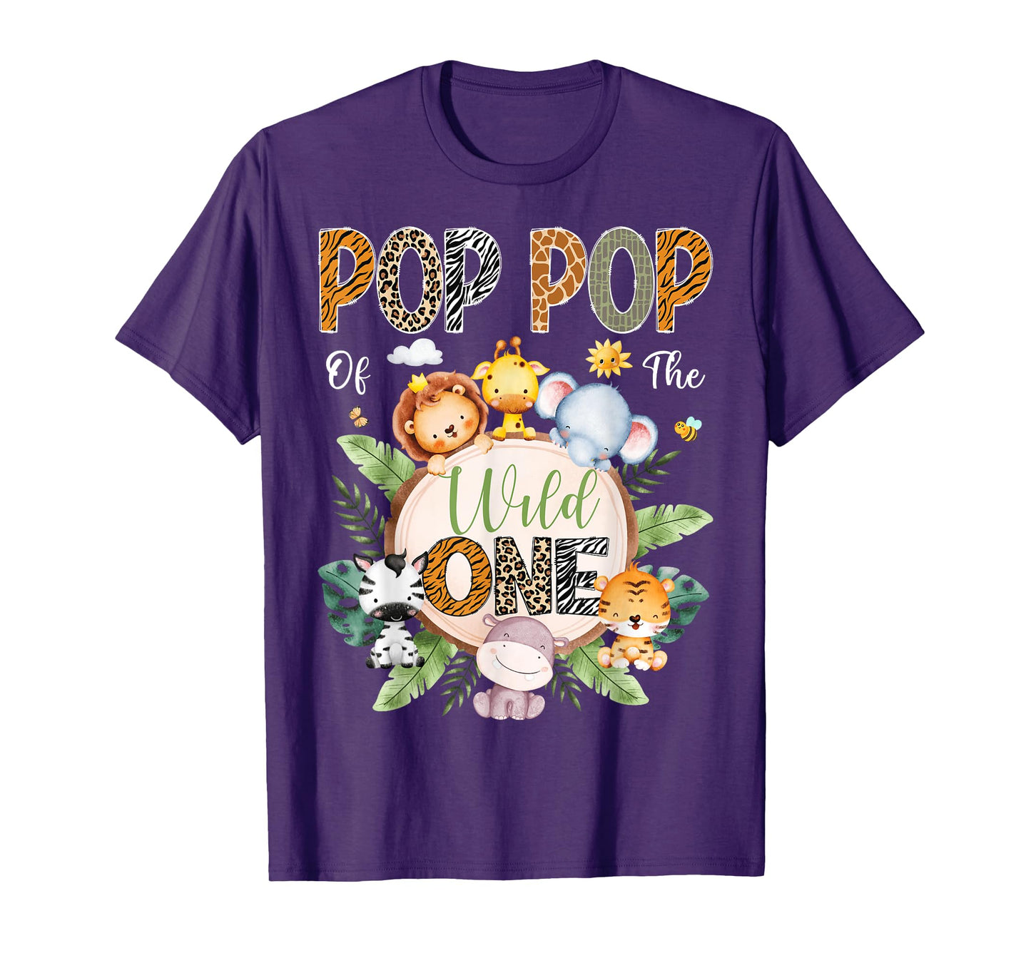Pop Pop Of The Wild One 1St Birthday Safari Jungle Animal T-Shirt