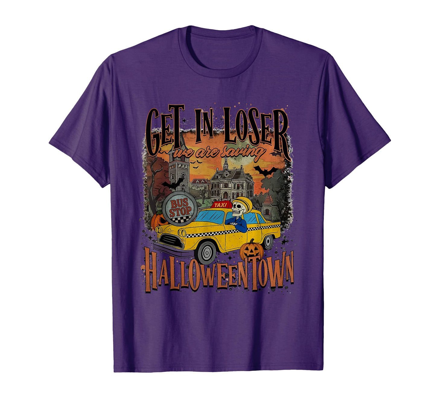 Get In Loser Let’s Save Spooky Town T-Shirt