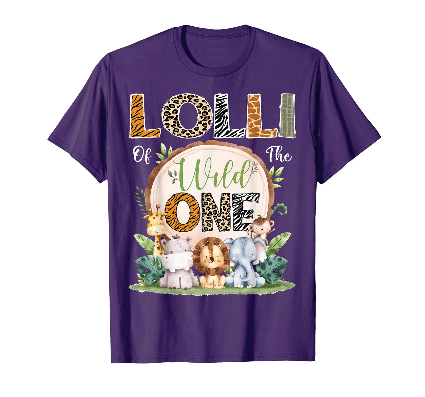 Lolli Of The Wild One 1St Birthday Safari Jungle Woodland T-Shirt