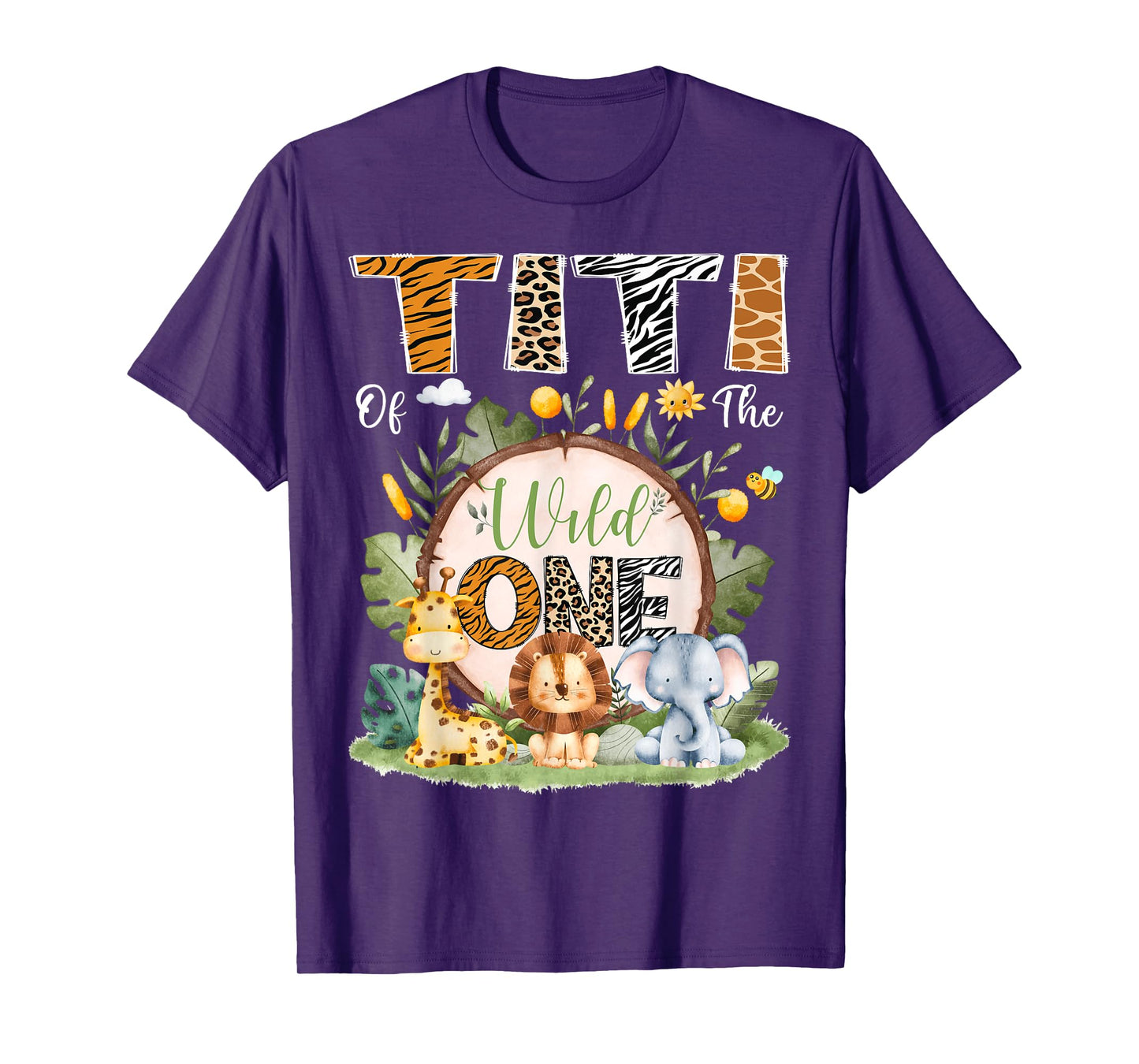 Titi Of The Wild One 1St Bday Safari Jungle Animals T-Shirt