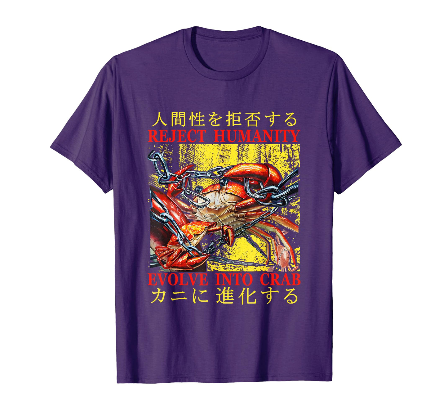Reject Humanity Evolve Into Crab Japanese Funny Crab Meme T-Shirt