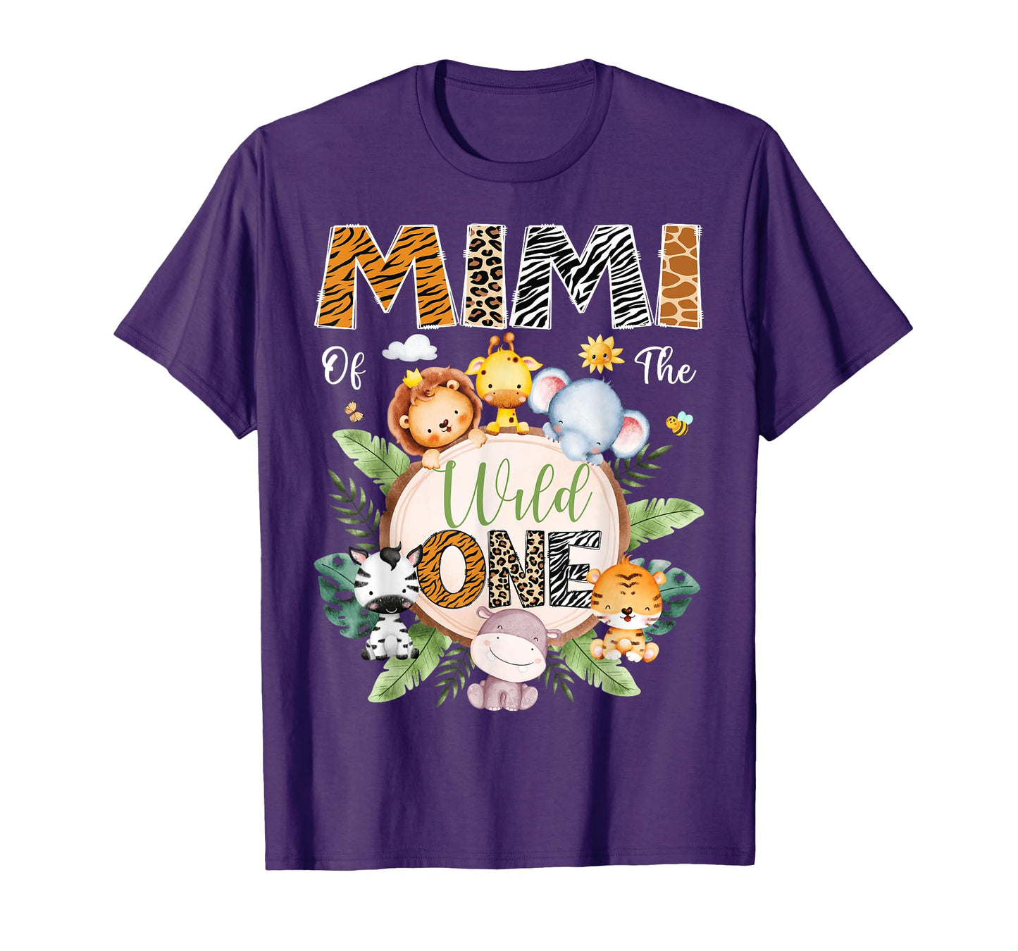Mimi Of The Wild One 1St Birthday Safari Jungle Animal T-Shirt