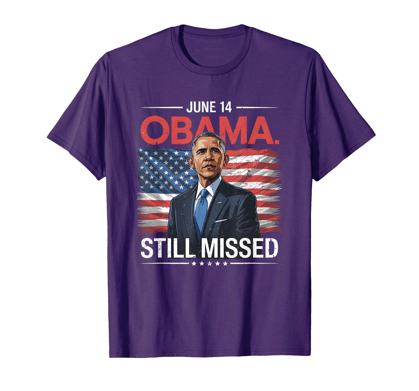 Obama Day, June 14 Obama Still Missed Appreciation T-Shirt