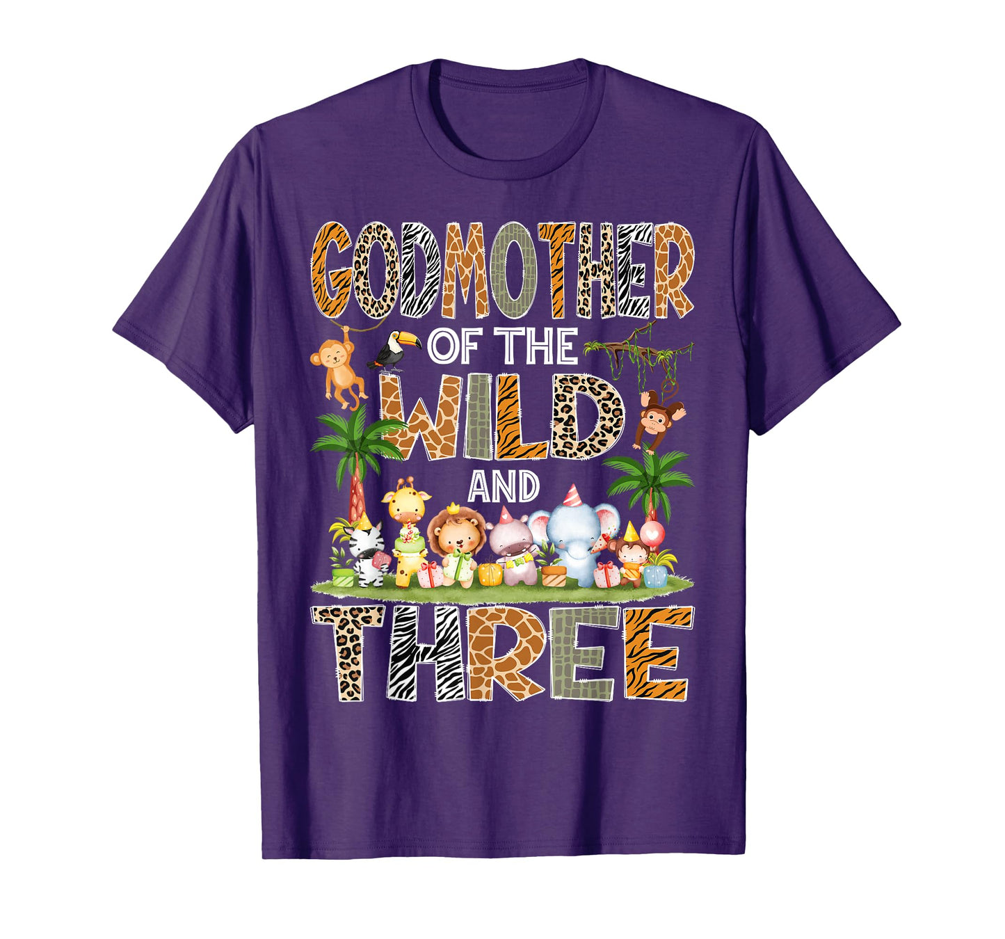 GodMother Of The Wild & Three 3Rd Birthday Safari Jungle T-Shirt
