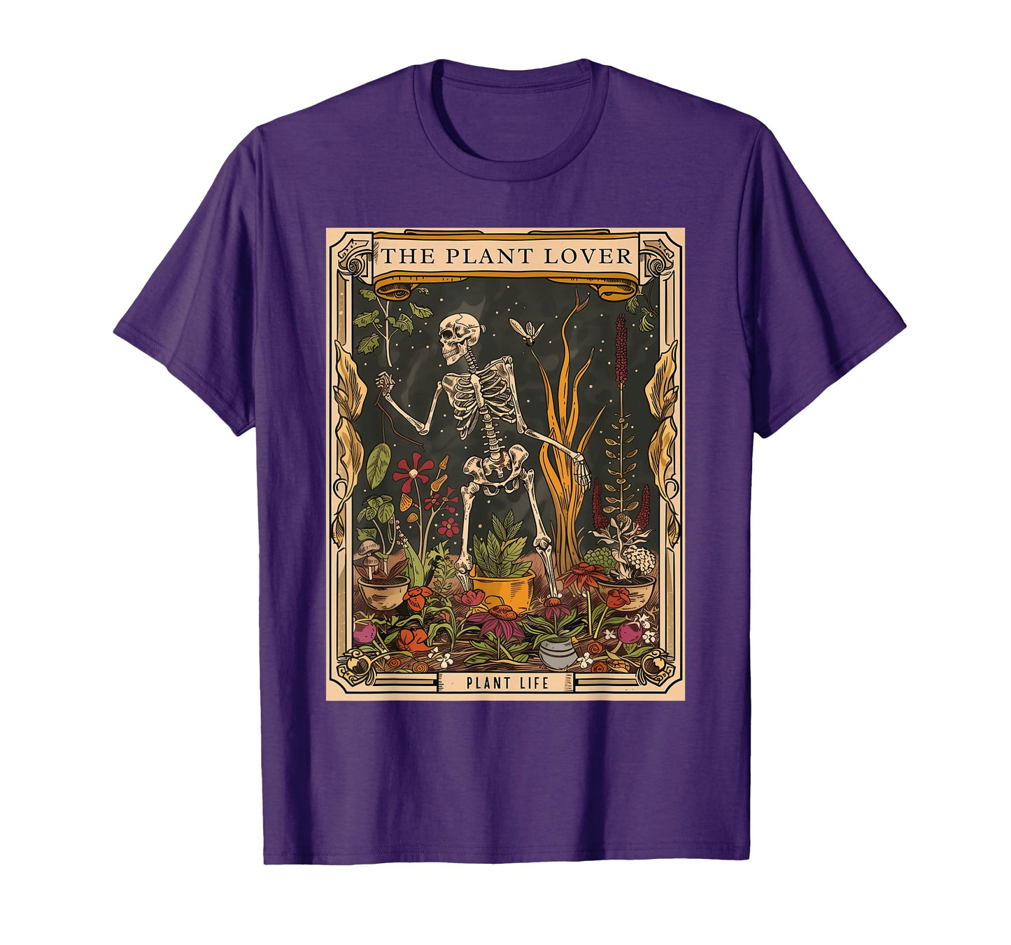 The Plant Lover Plant Life Skeleton Floral Garden Gardening T-Shirt