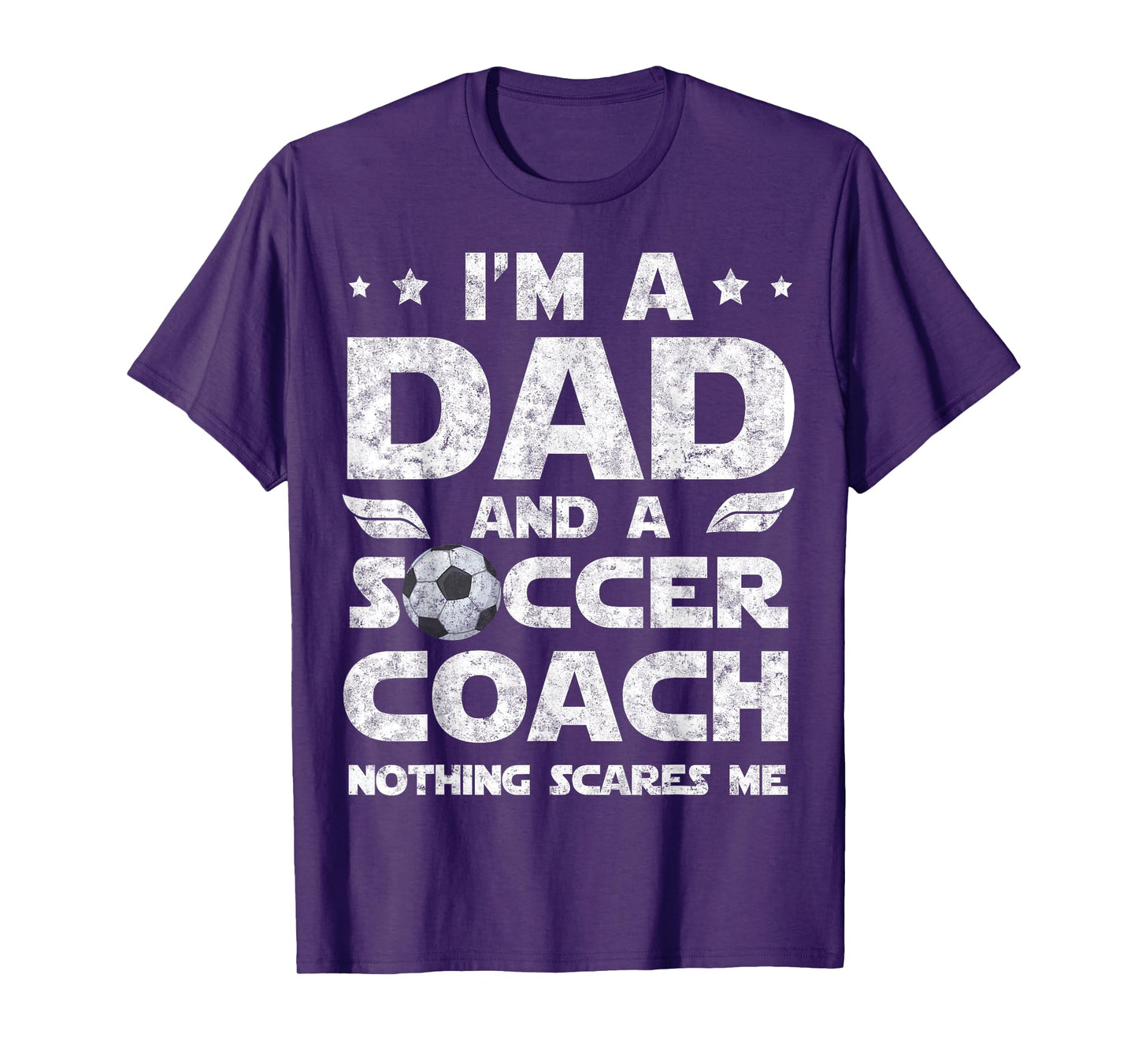 I'm Dad and Soccer Coach Funny Father's Day Soccer Dad T-Shirt